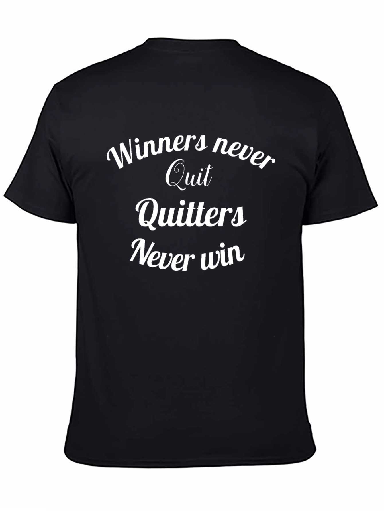 Winners Never Quit Black T-Shirt