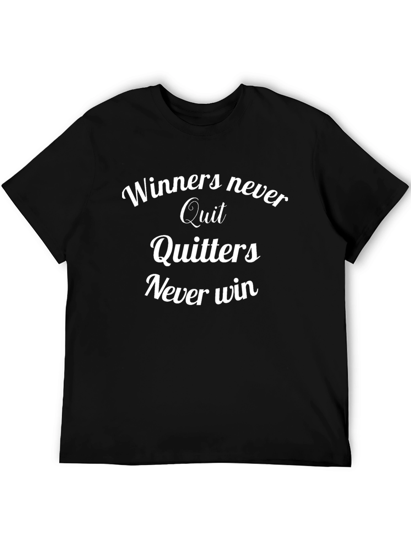 Winners Never Quit Black T-Shirt