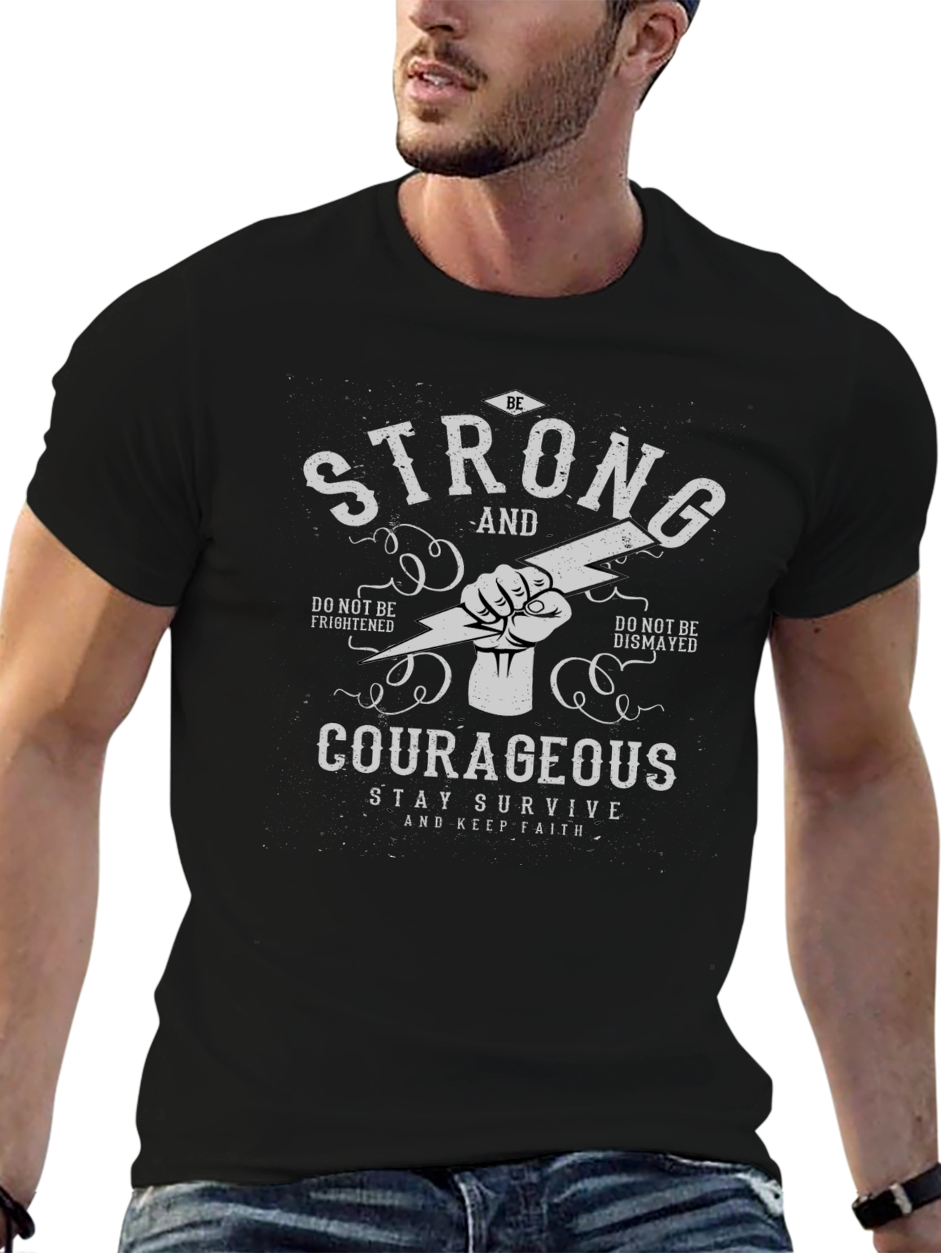 Be Strong and Courageous T-Shirt