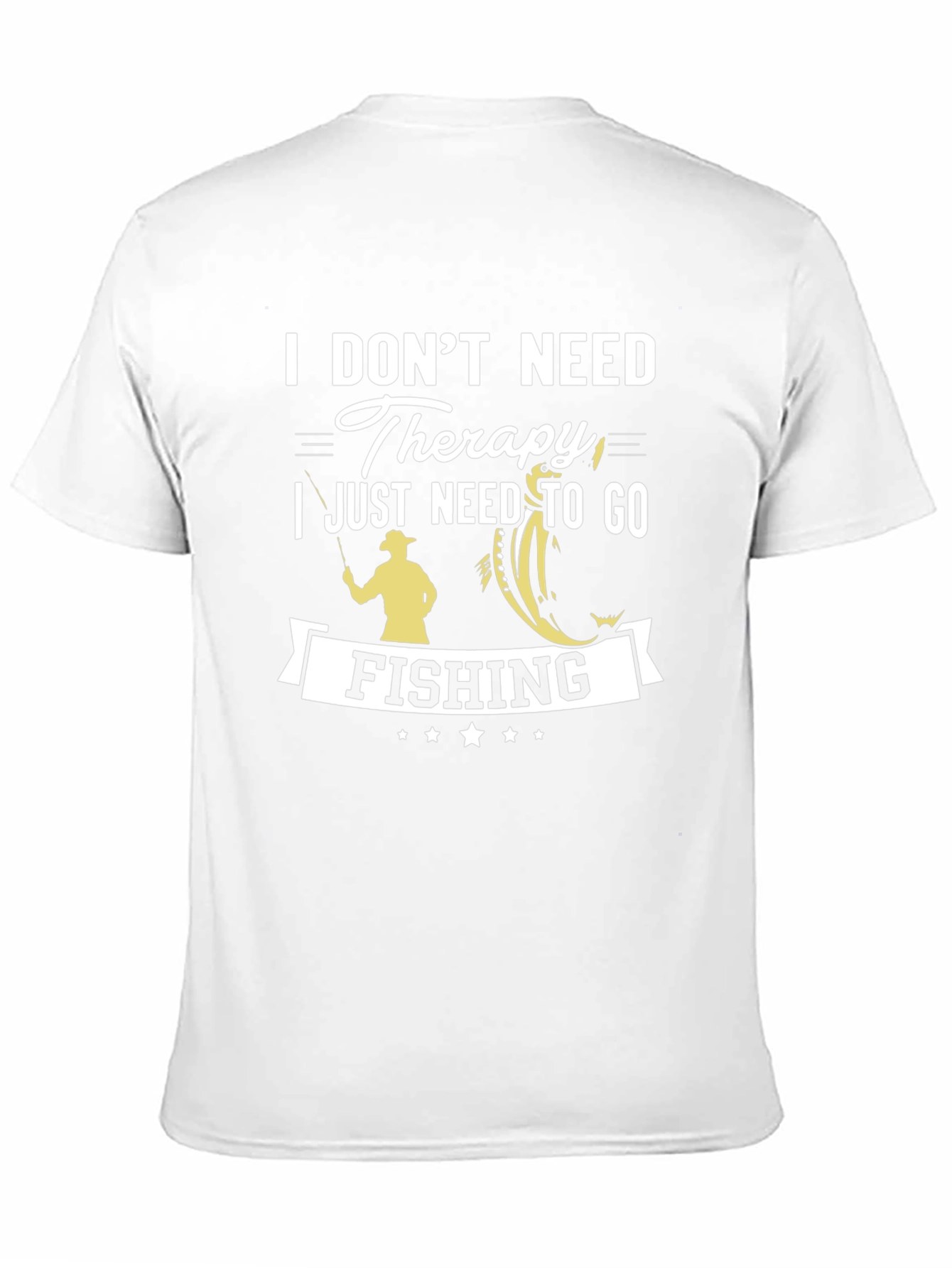 I Dont Need Therapy Fishing T-Shirt