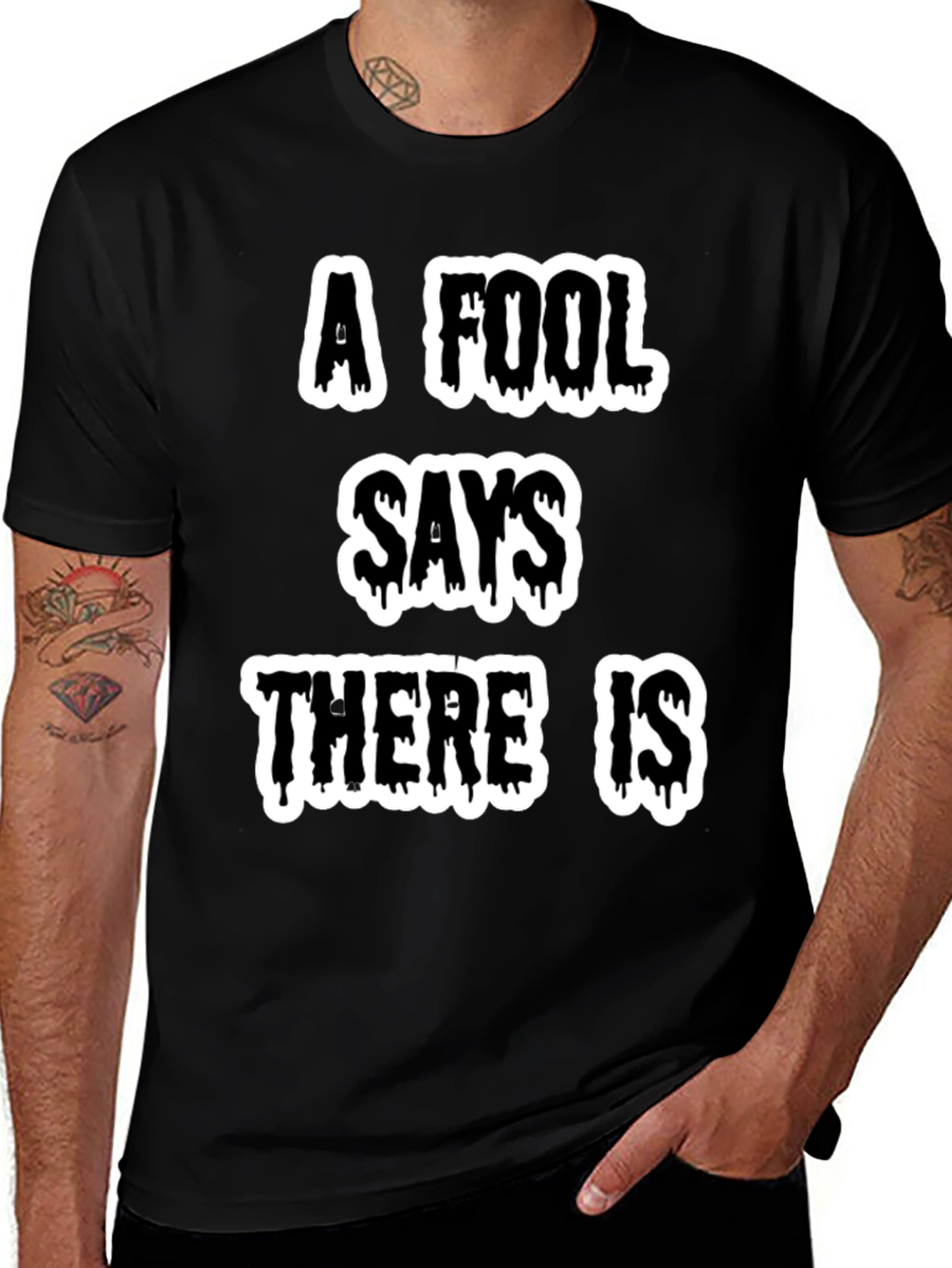 A Fool Says Graphic Tee