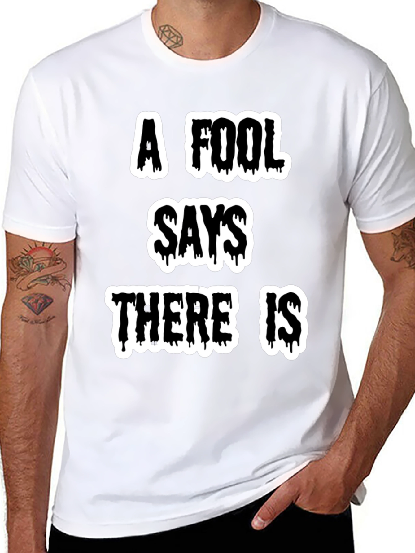 A Fool Says Graphic Tee