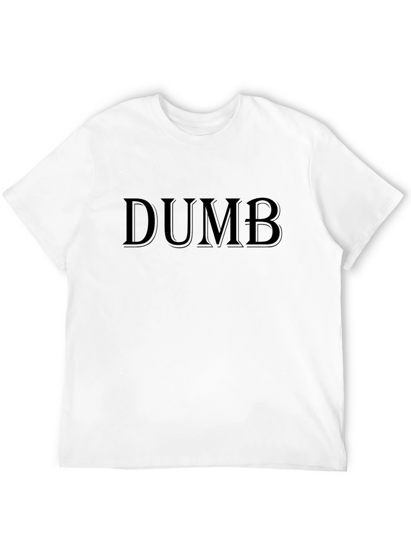 DUMB Graphic Tee - Bold Statement T-Shirt
