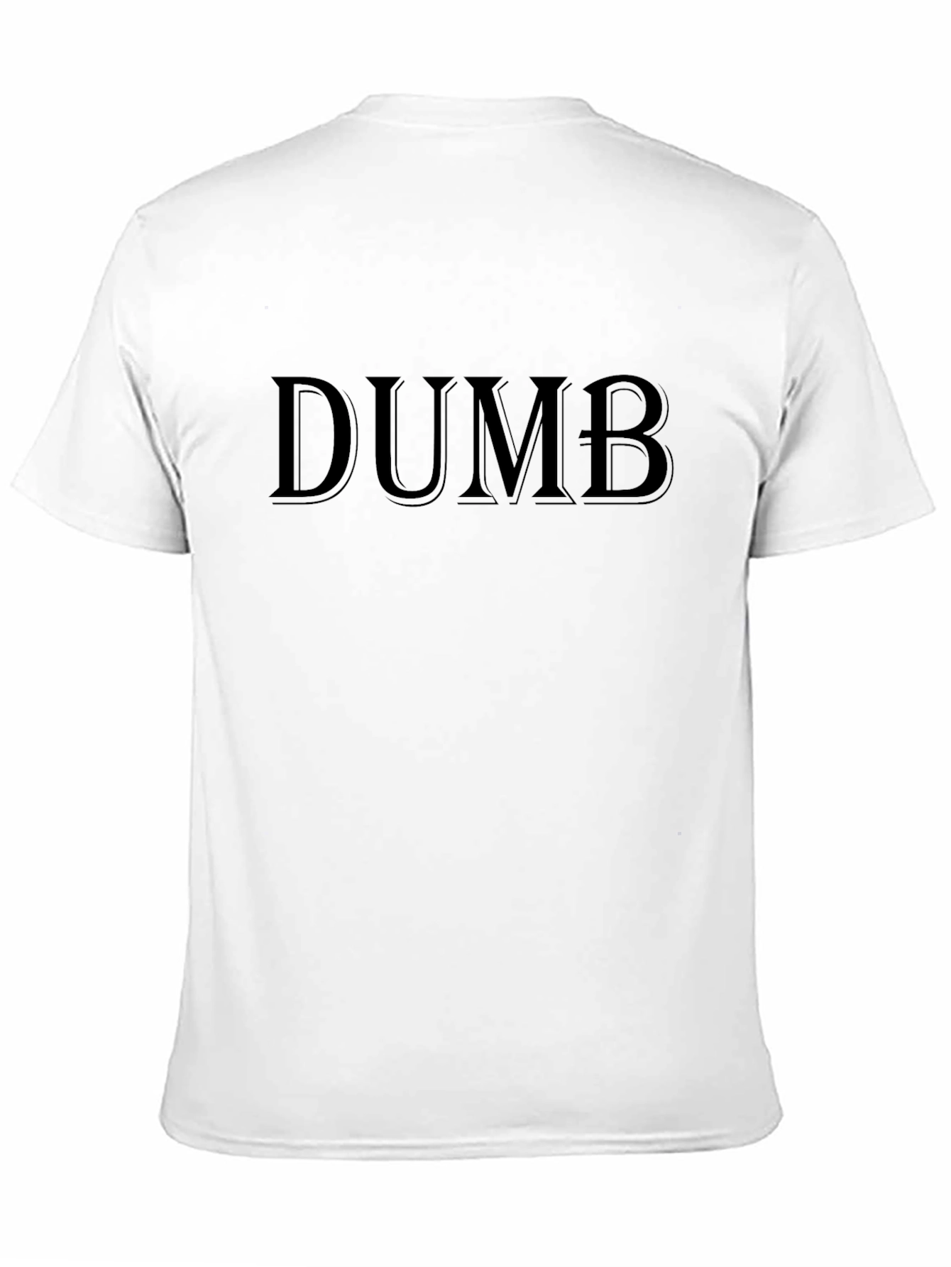 DUMB Graphic Tee - Bold Statement T-Shirt