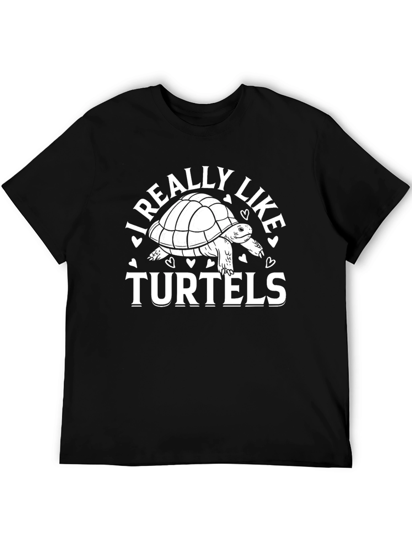I Really Like Turtels Black T-Shirt