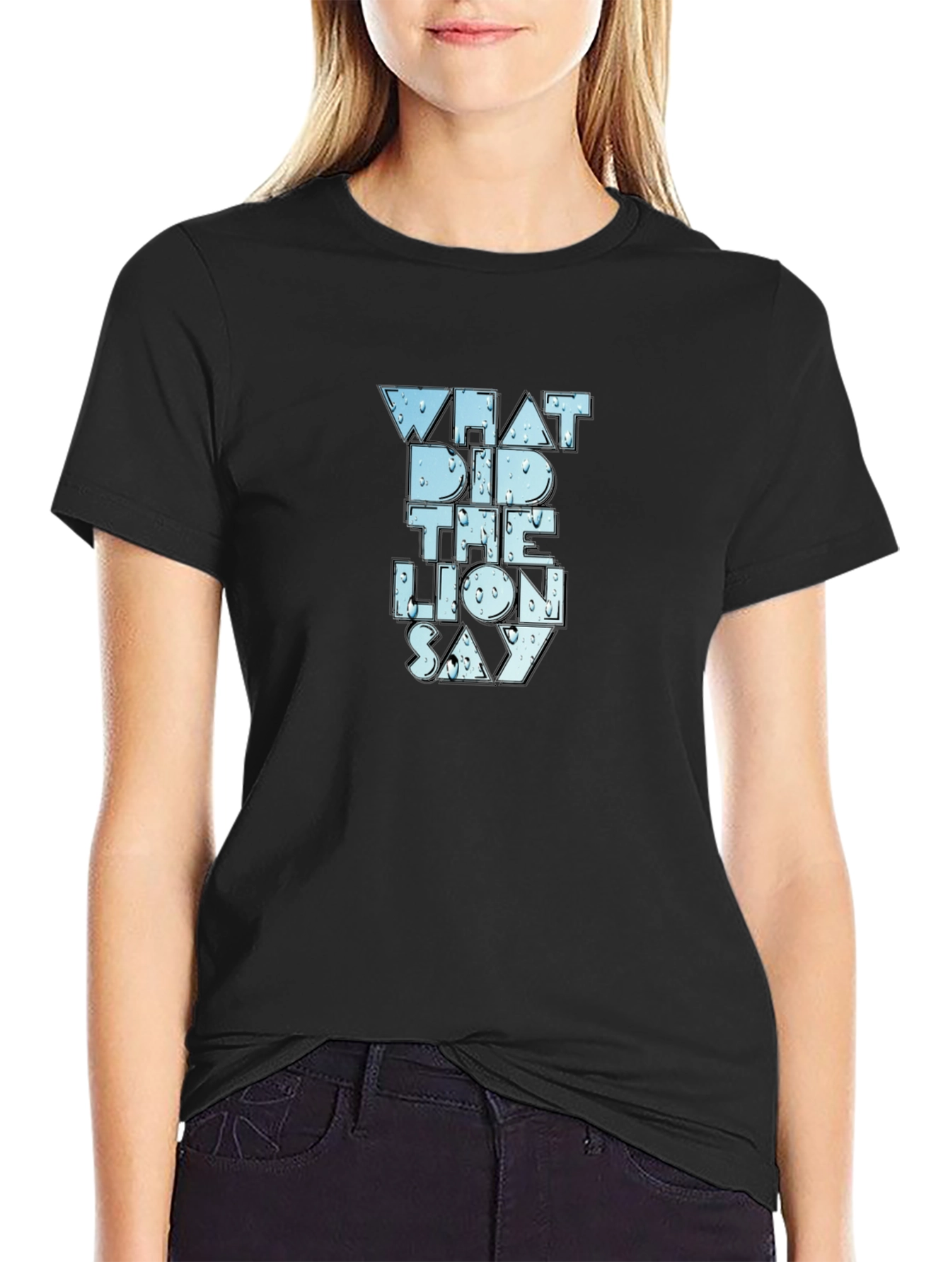 What Did The Lion Say Tee