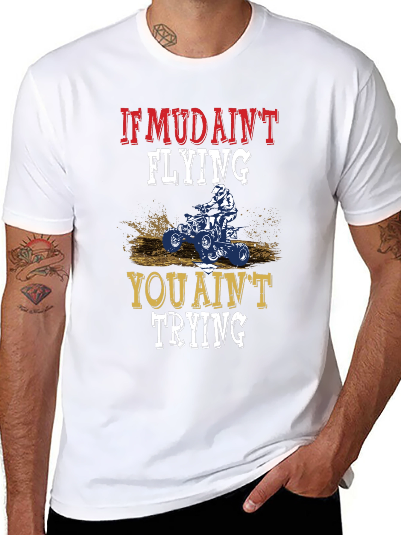 If Mud Aint Flying ATV T-Shirt