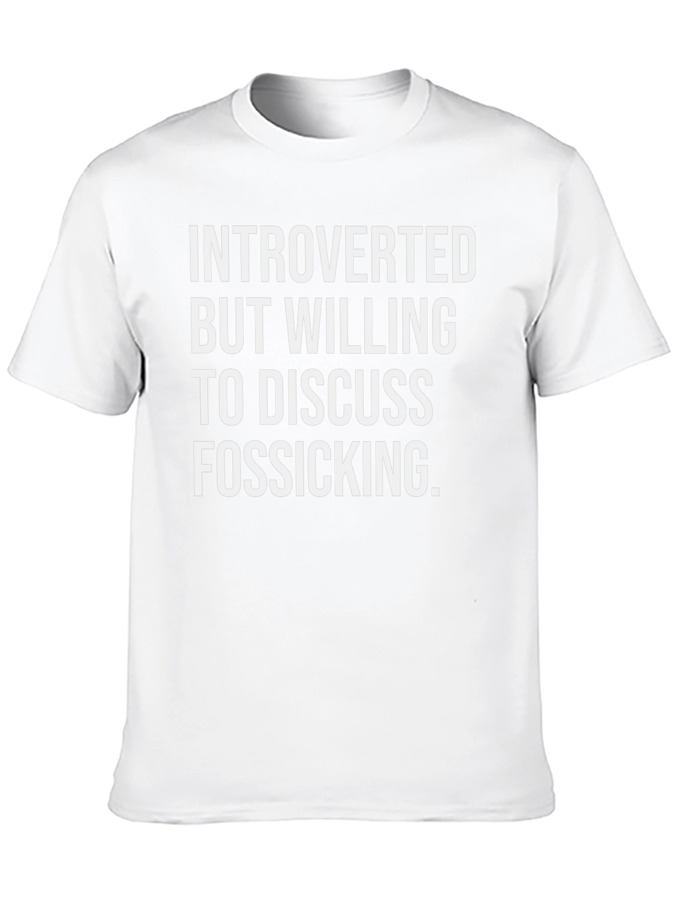 Introverted Fossicking T-Shirt