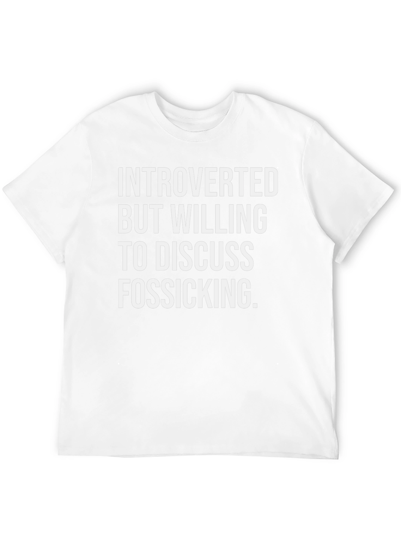 Introverted Fossicking T-Shirt