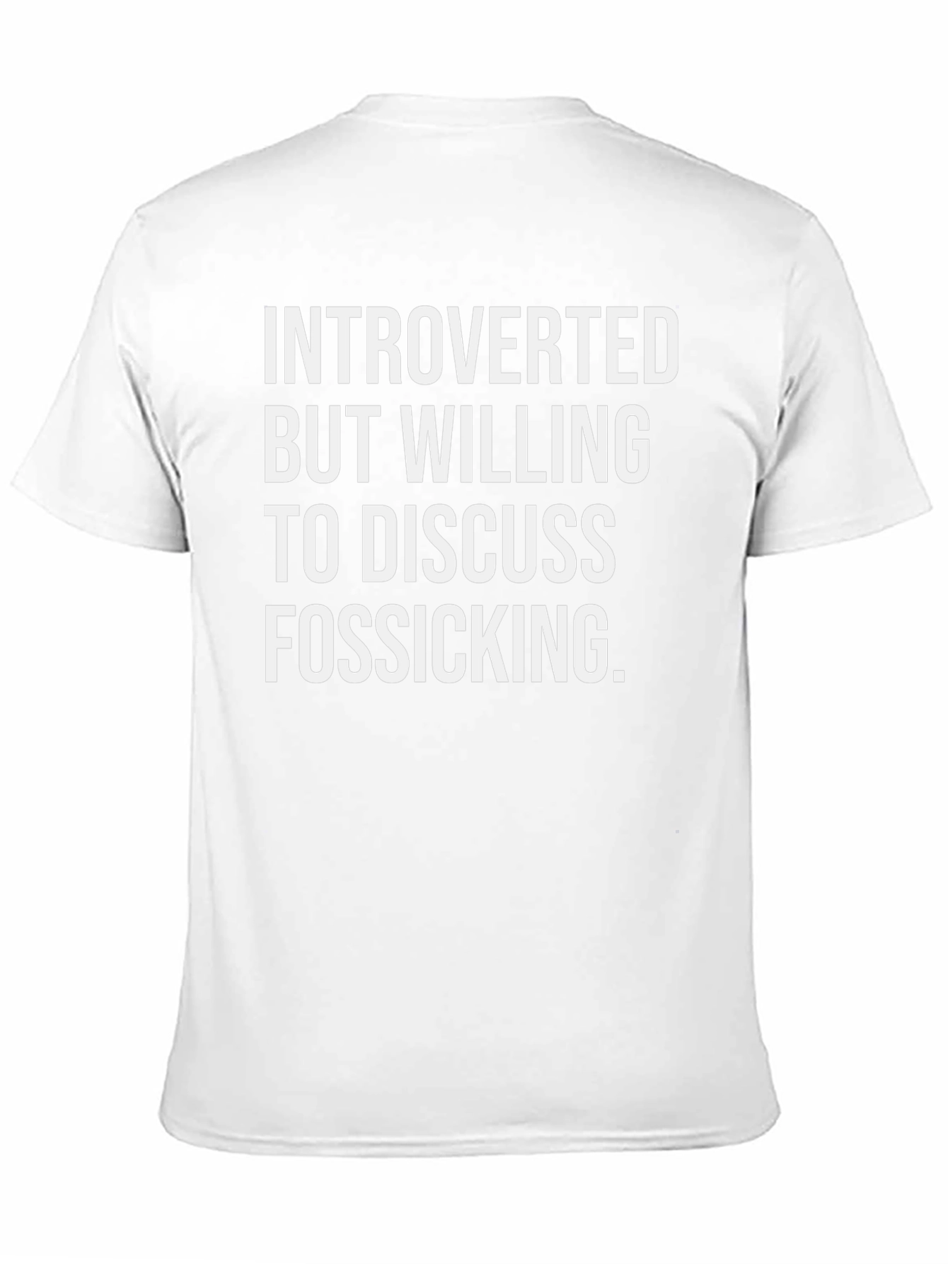 Introverted Fossicking T-Shirt