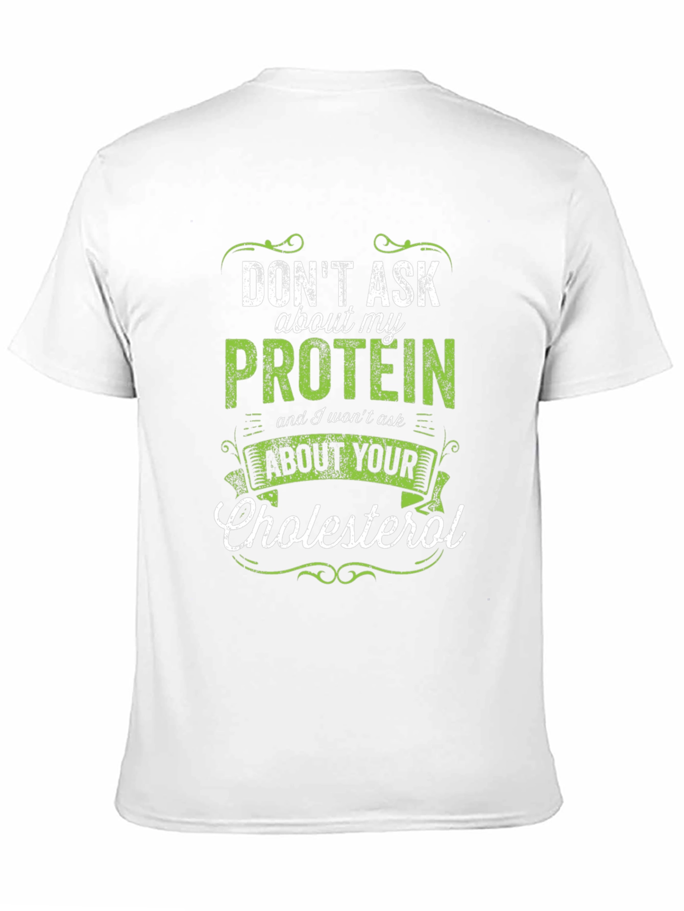 Dont Ask About My Protein Graphic T-Shirt