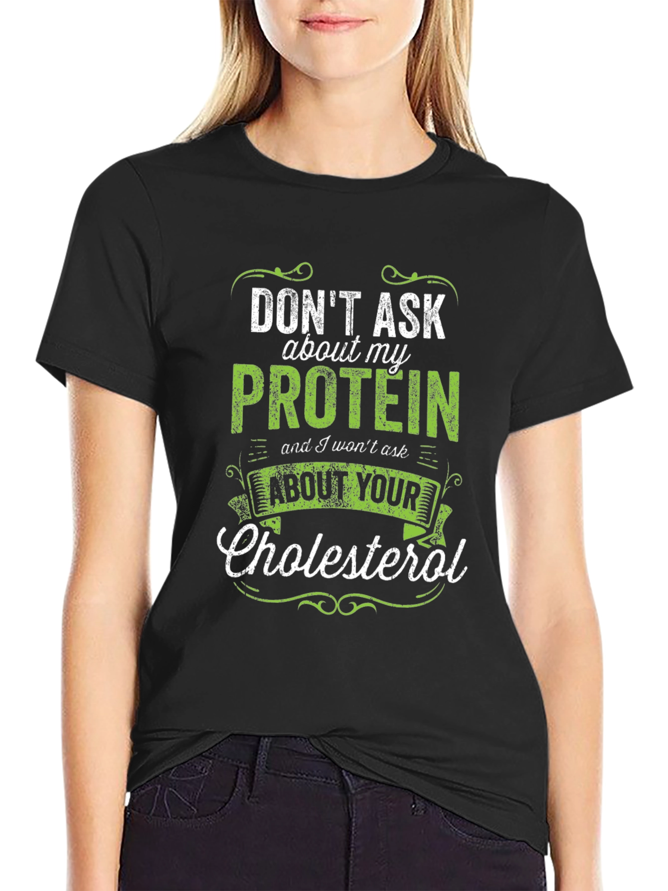 Dont Ask About My Protein Graphic T-Shirt