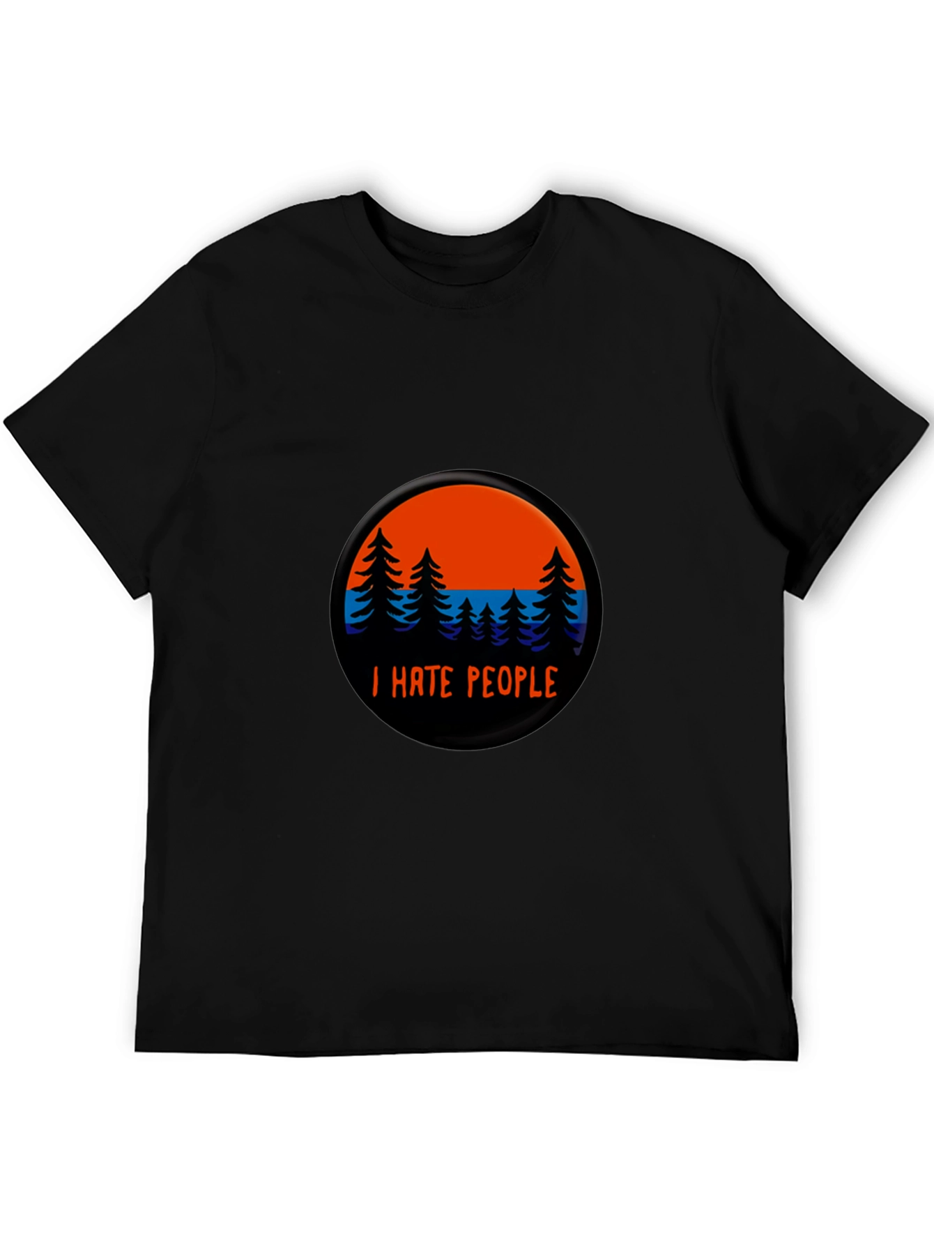 I Hate People T-Shirt - Nature Scene Graphic Tee