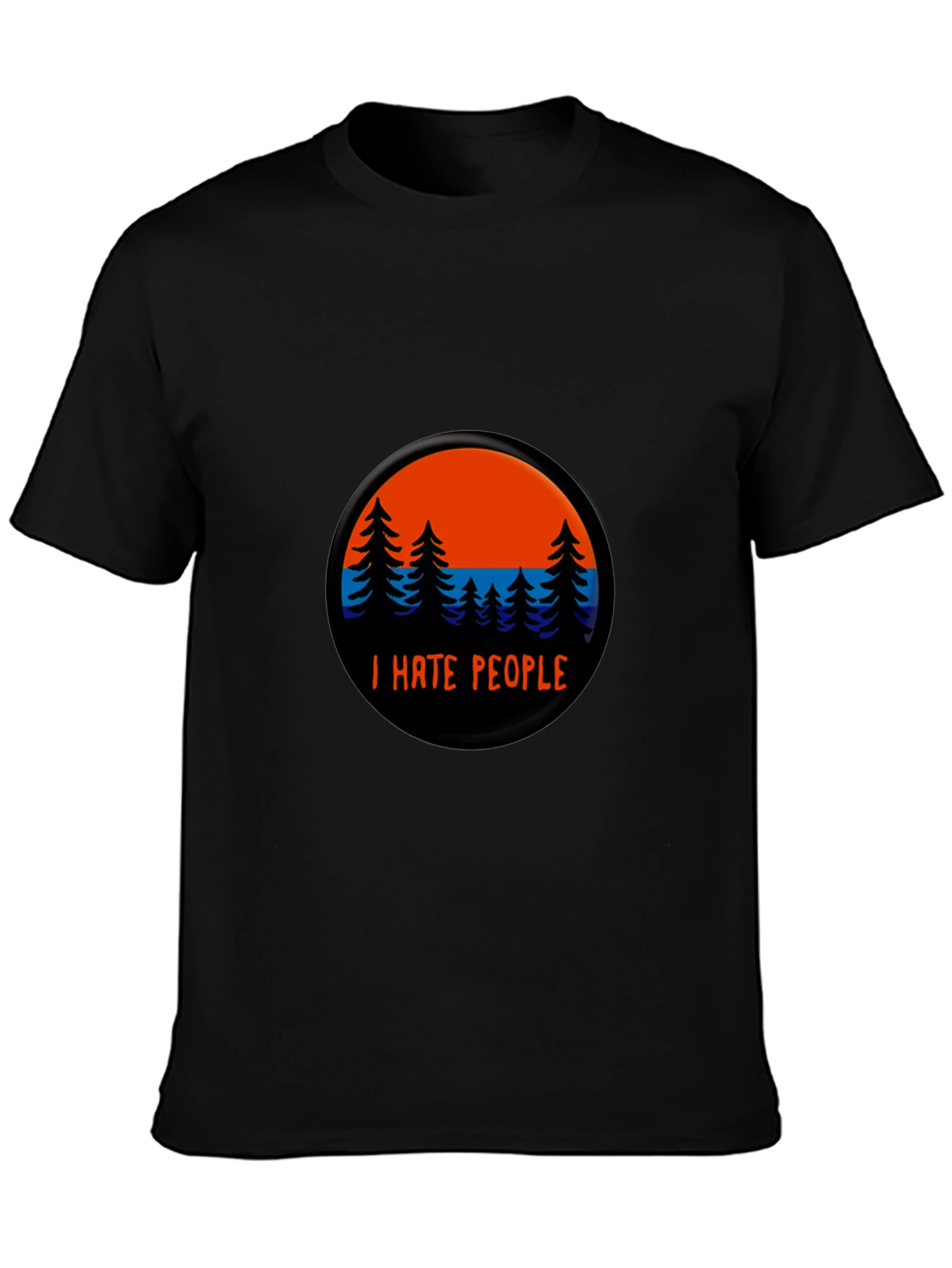 I Hate People T-Shirt - Nature Scene Graphic Tee