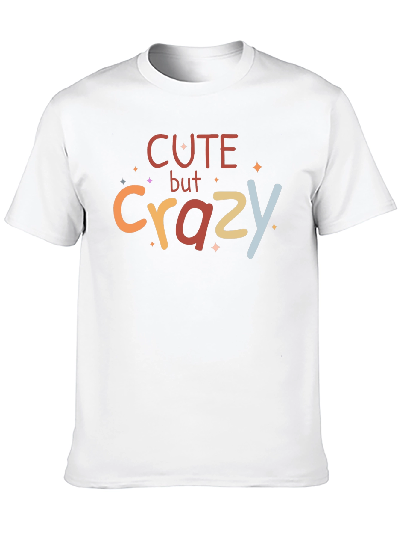 Cute But Crazy Graphic Tee - Trendy Unisex T-Shirt