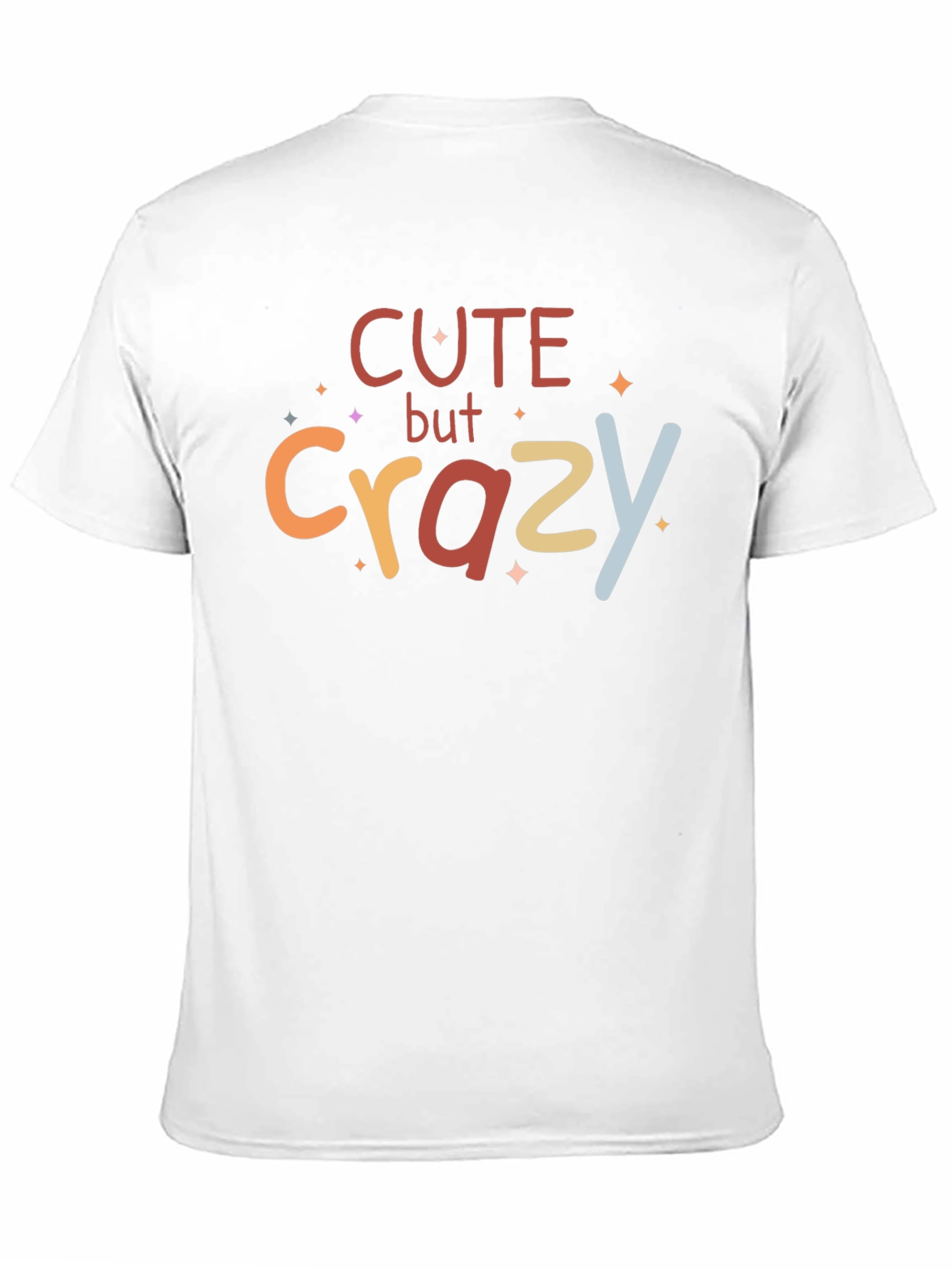Cute But Crazy Graphic Tee - Trendy Unisex T-Shirt