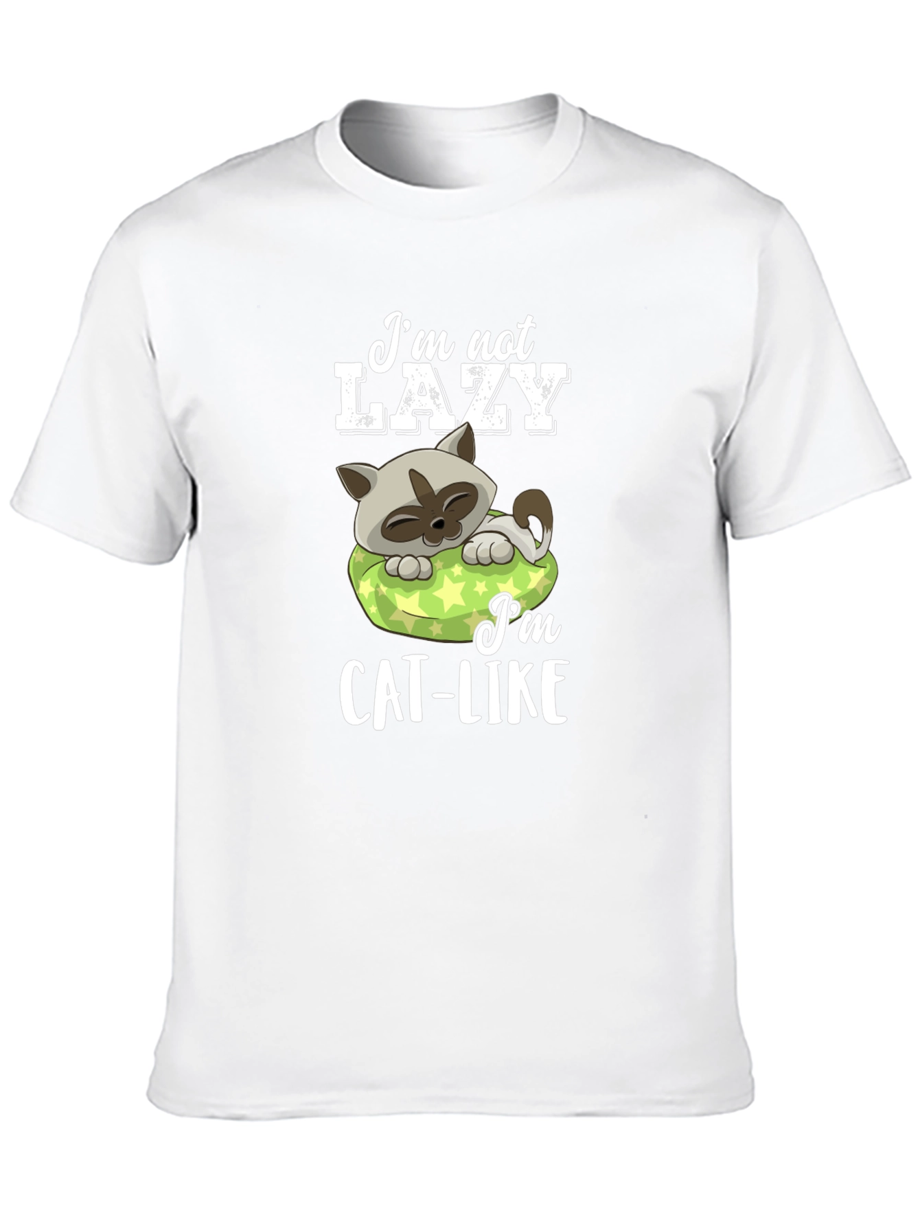 Im Not Lazy Im Cat-Like Graphic T-Shirt