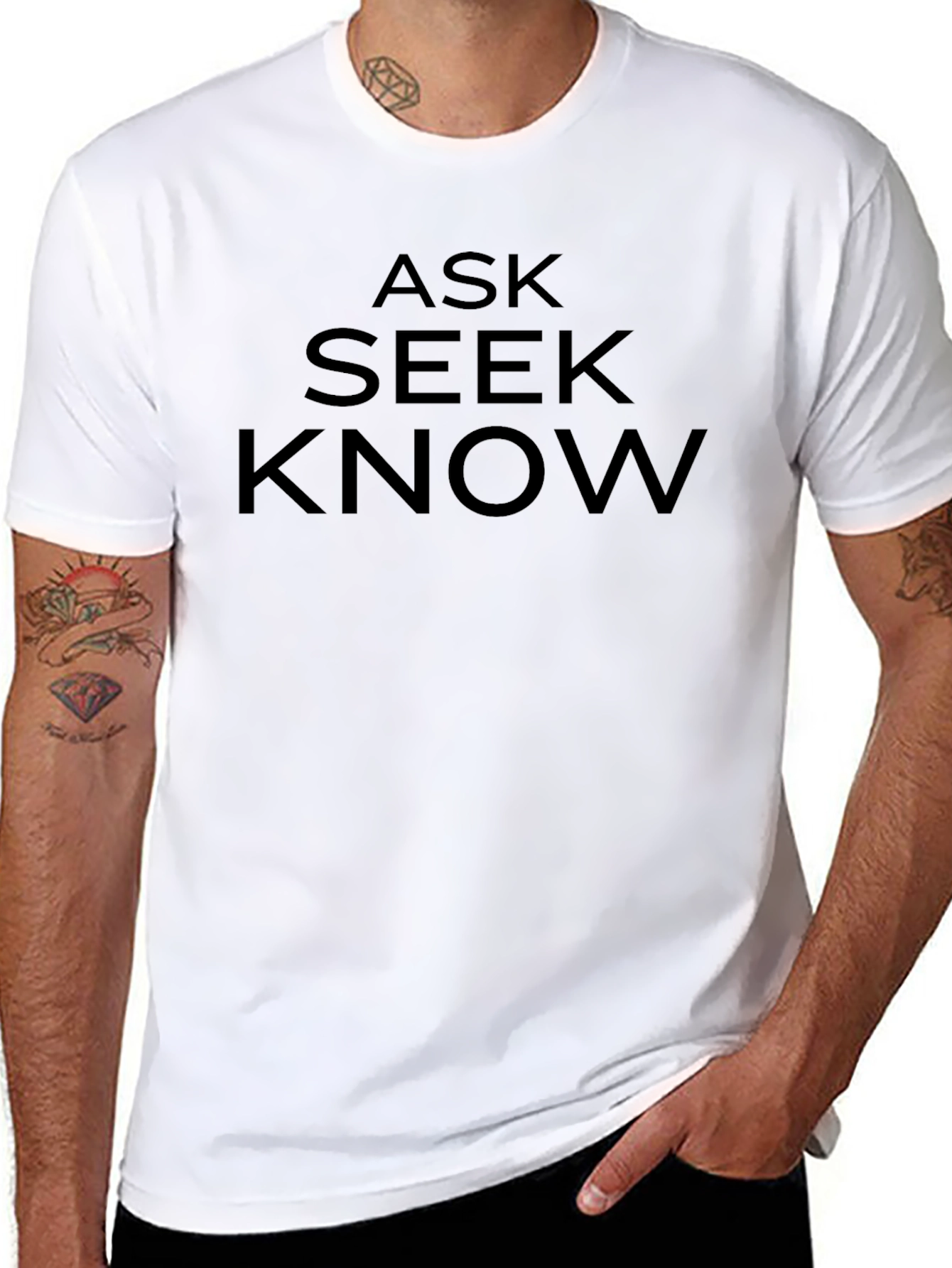 Ask Seek Know T-Shirt - Bold Statement Tee