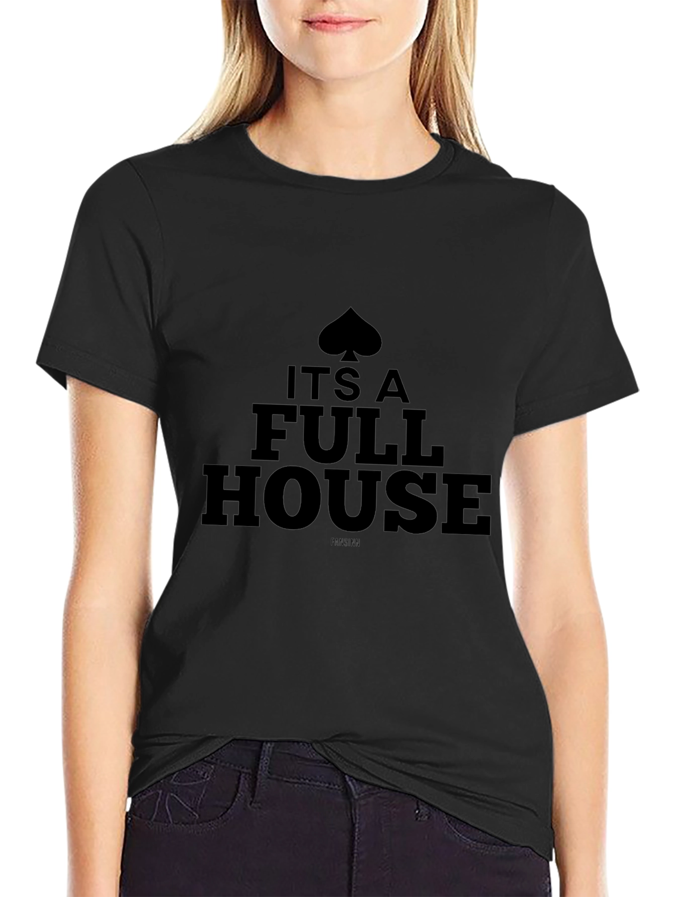 Its a Full House Mens Black T-Shirt