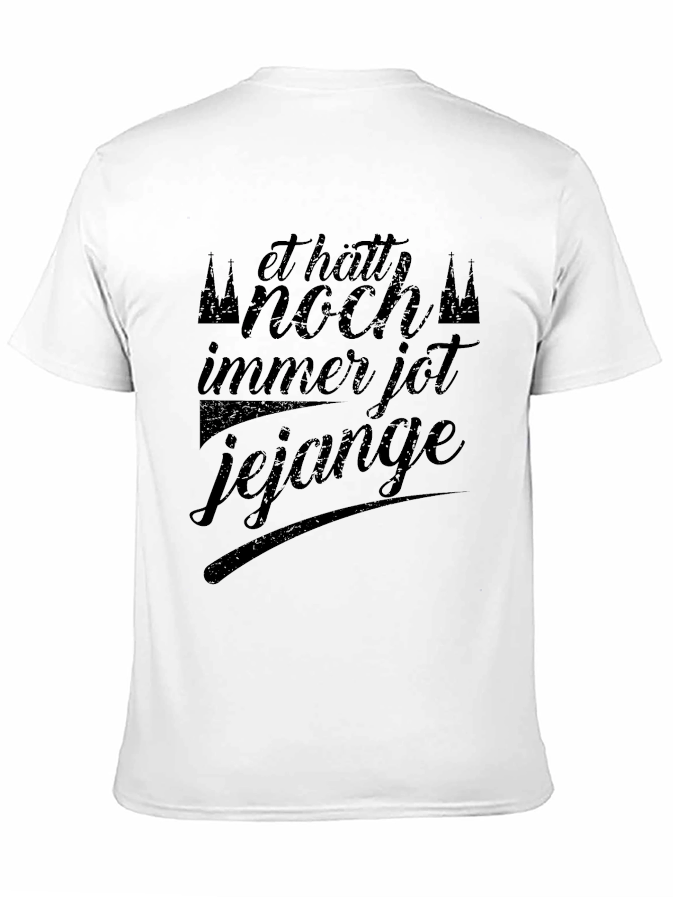 Et Hätt Noch Immer Jot Jejange Black T-Shirt