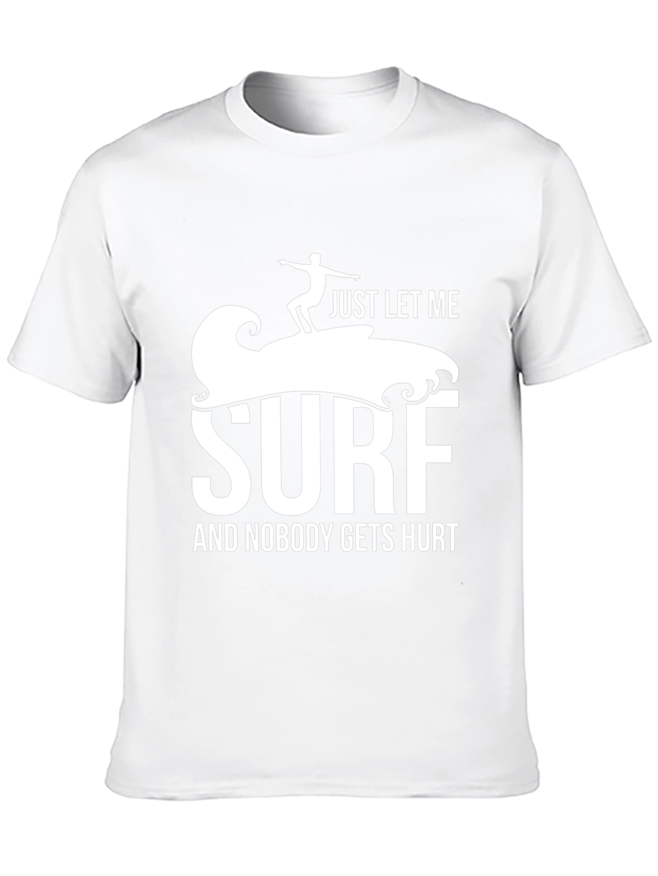 Just Let Me Surf T-Shirt Funny Surfer Tee