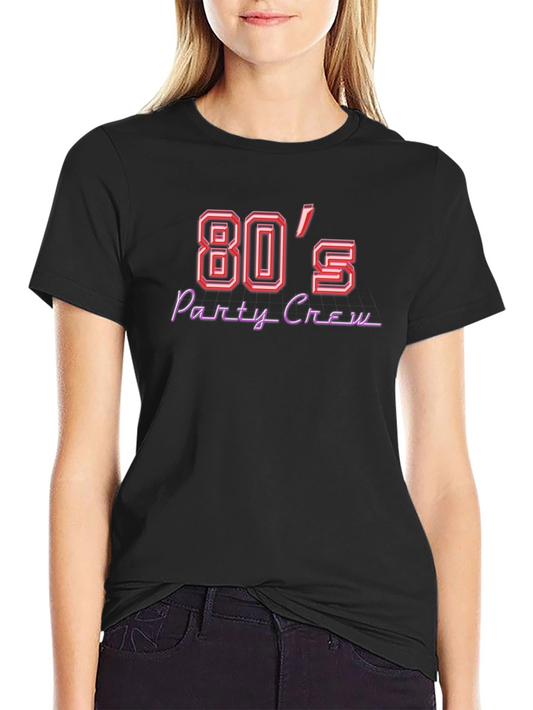 80s Party Crew T-Shirt - Retro Style