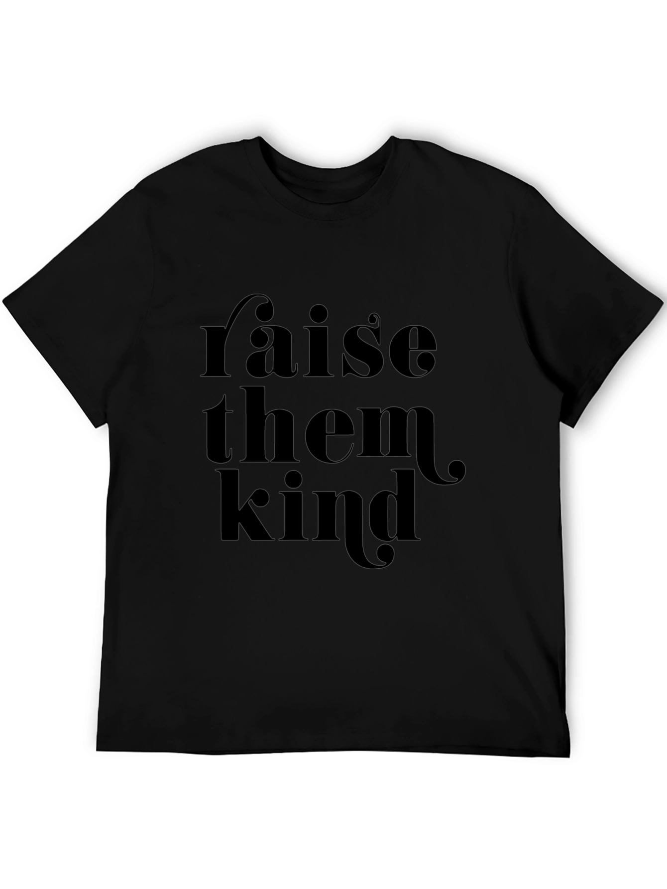 Raise Them Kind Black Graphic Tee