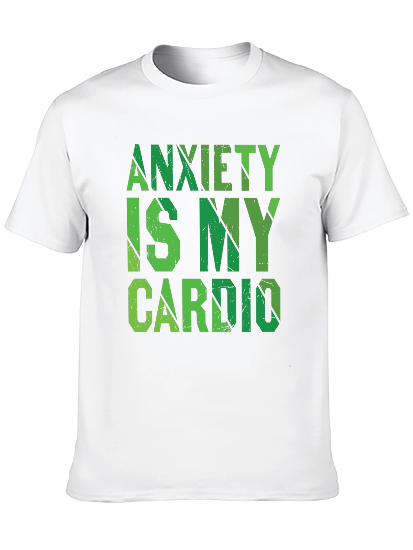 Anxiety Is My Cardio - Funny Workout T-Shirt
