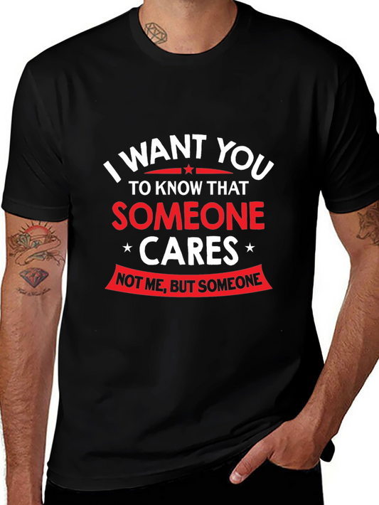 Humorous Someone Cares Graphic Tee - Black T-Shirt