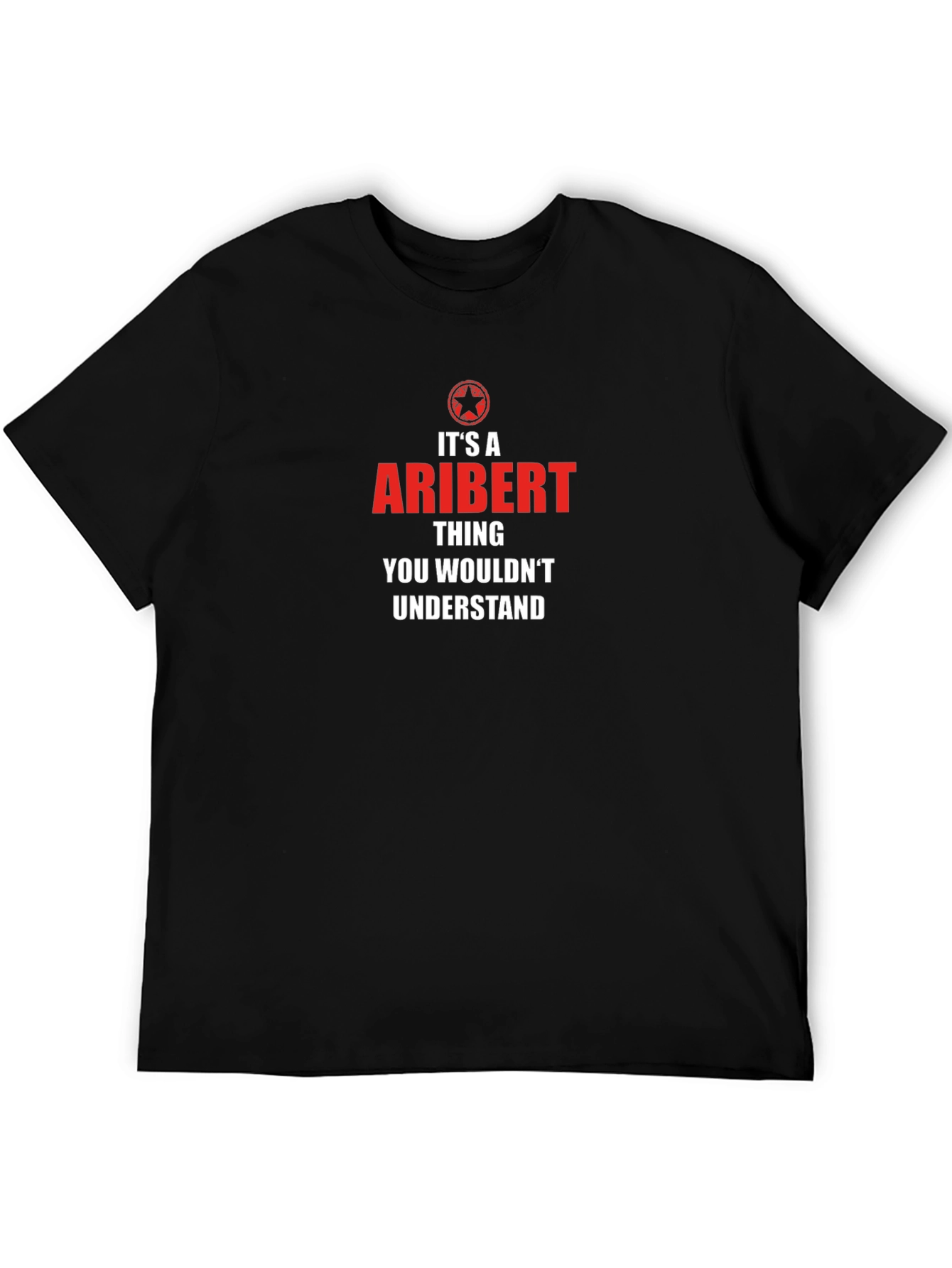 Aribert Thing T-Shirt - You Wouldnt Understand