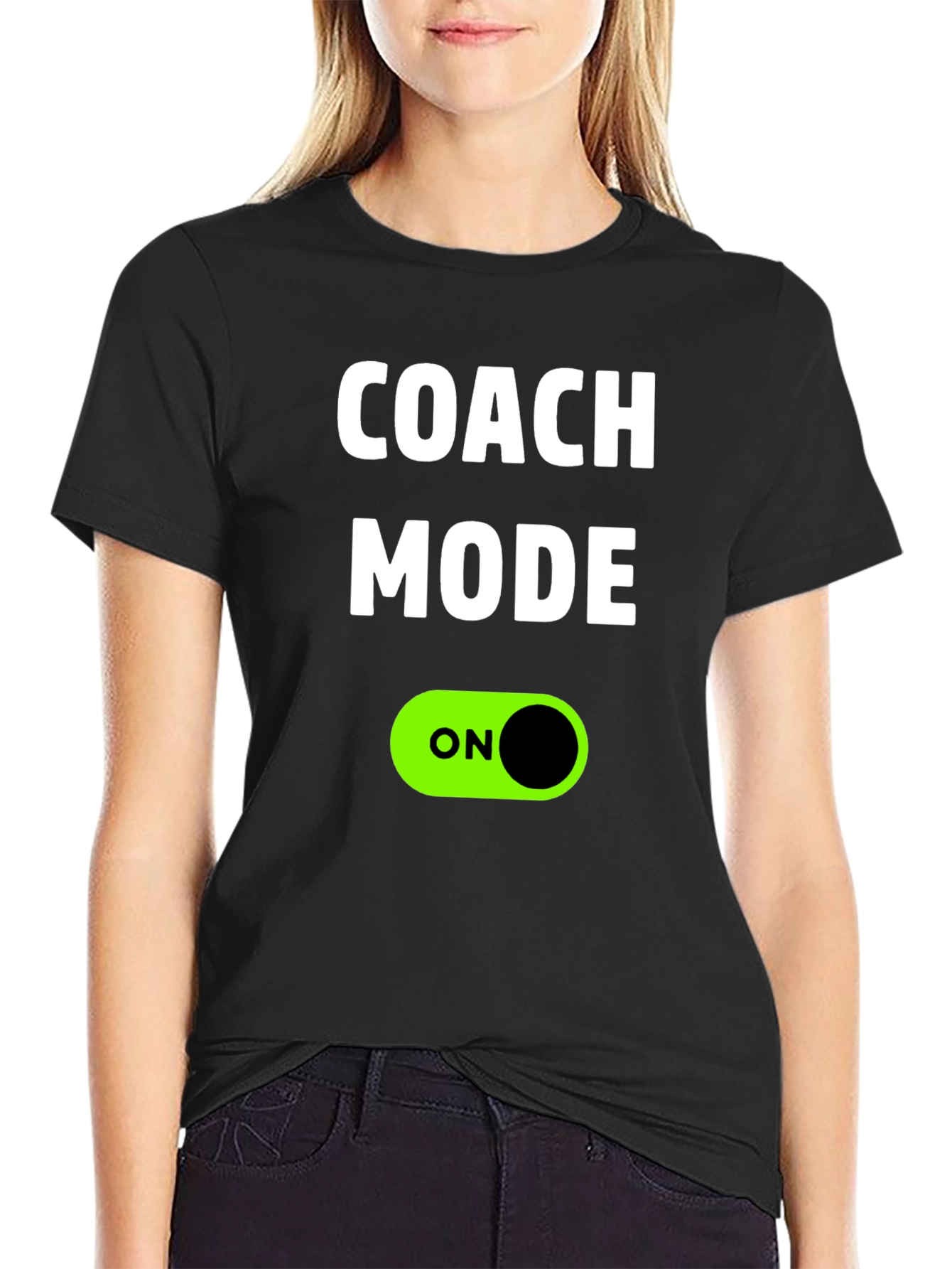 Coach Mode On T-Shirt - Trendy Graphic Tee
