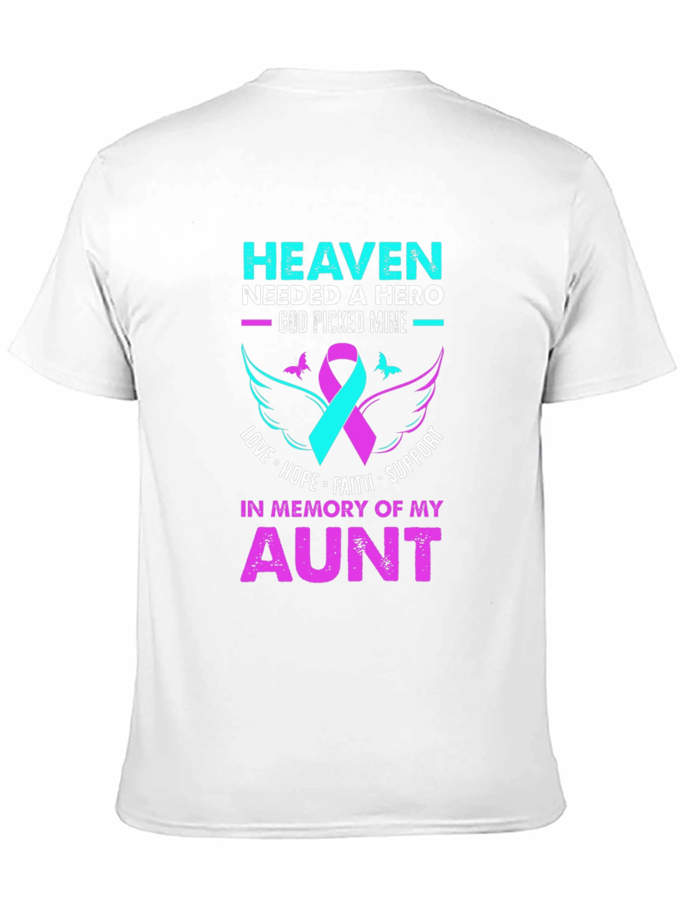 Heaven Needed Hero Aunt Memorial T-Shirt