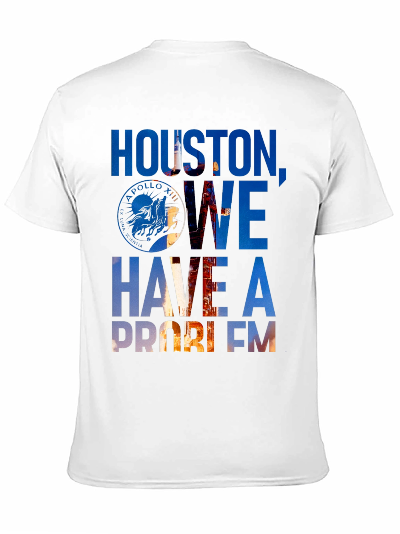 Houston We Have a Problem Graphic T-Shirt