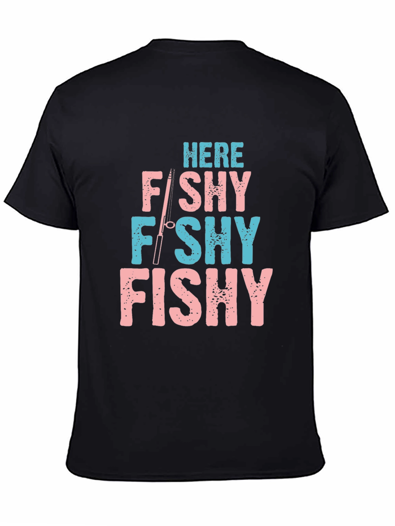 Here Fishy Fishy Fishing T-Shirt