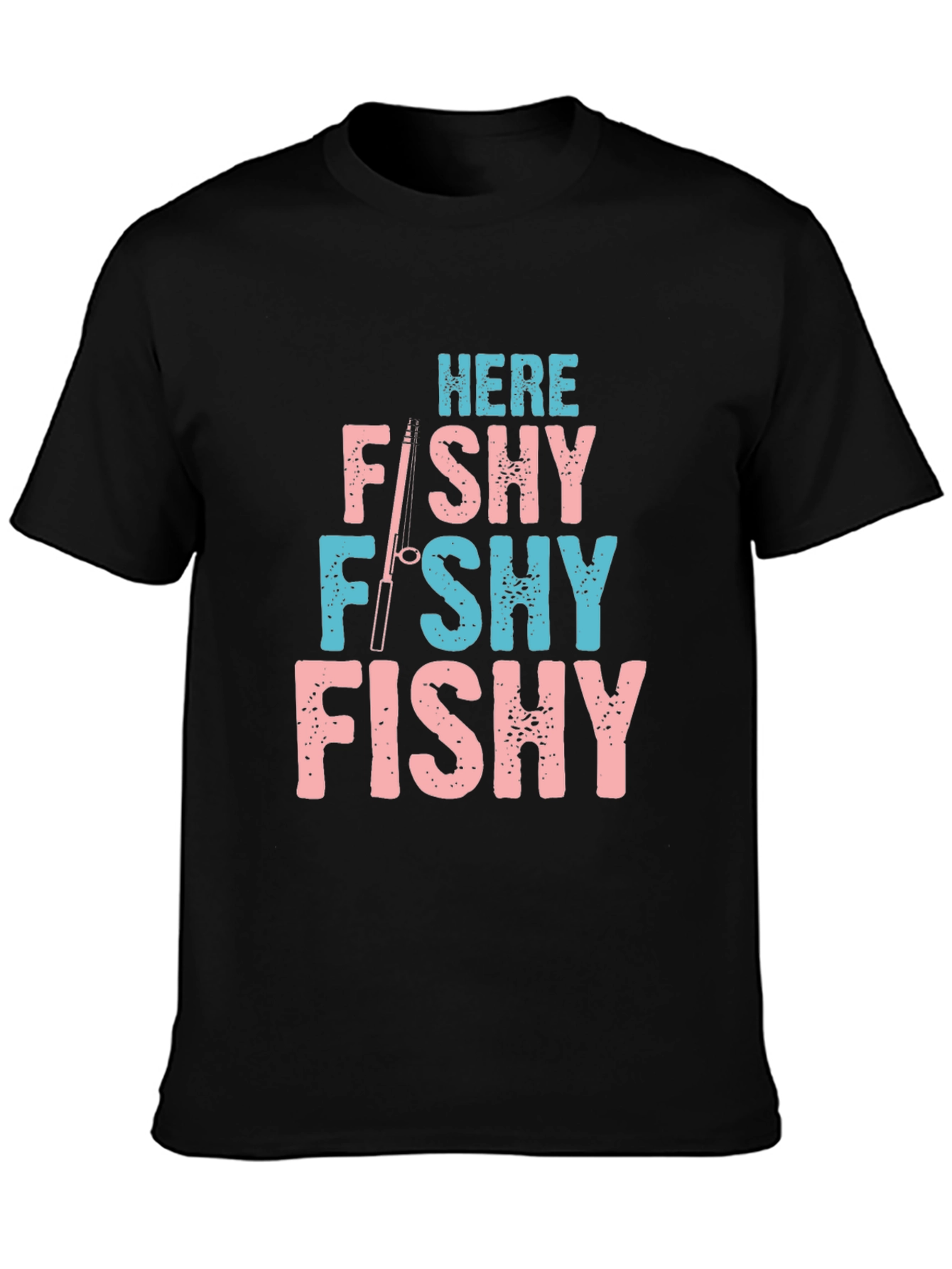 Here Fishy Fishy Fishing T-Shirt