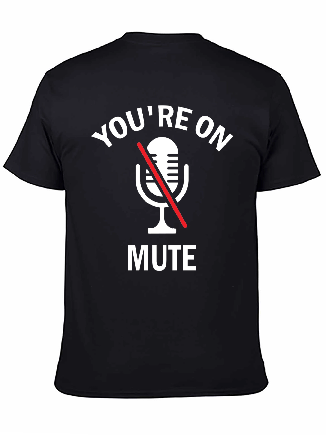 Youre on Mute Black Graphic Tee