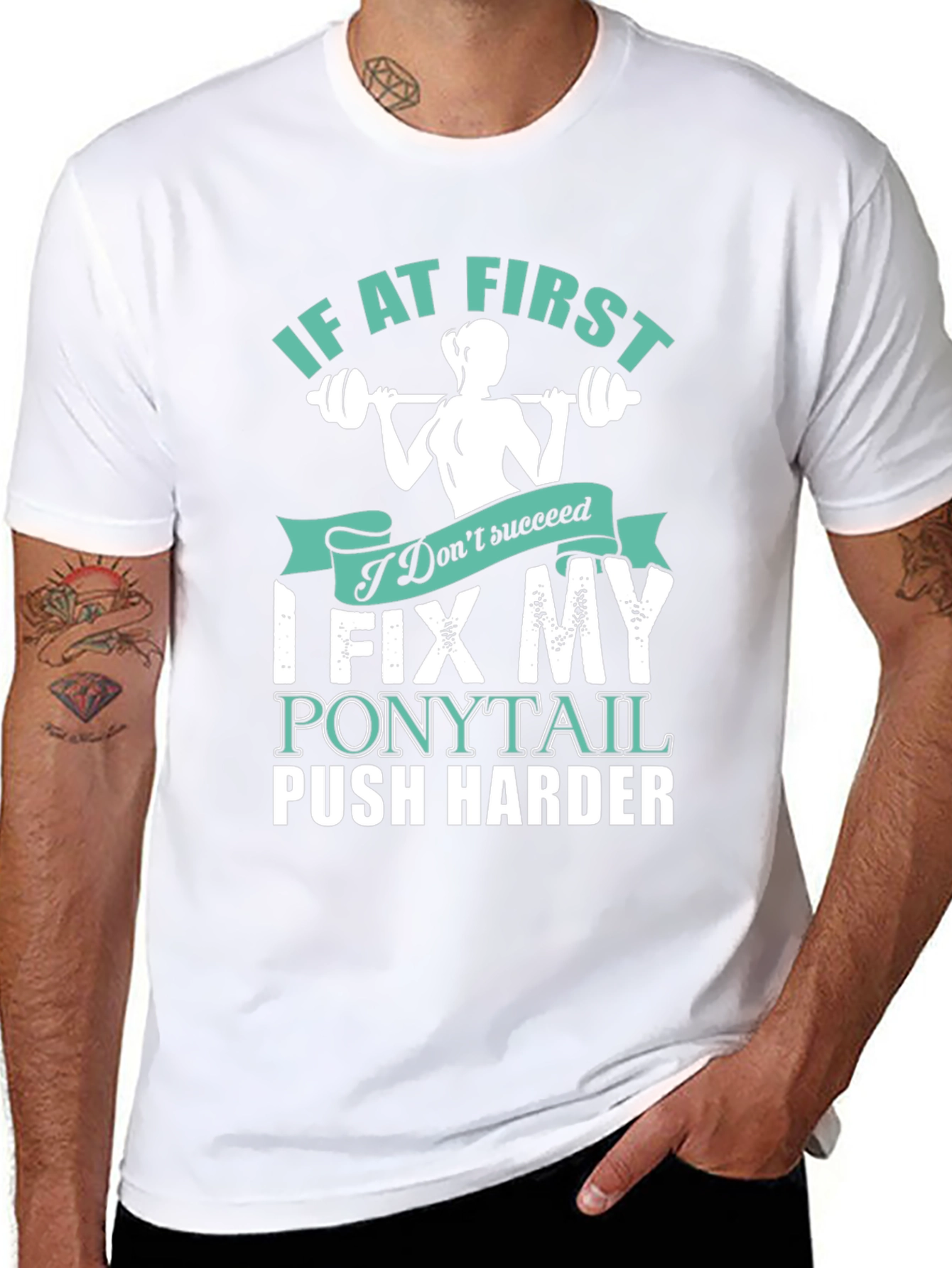 Fitness Motivation T-Shirt - Fix My Ponytail Push Harder