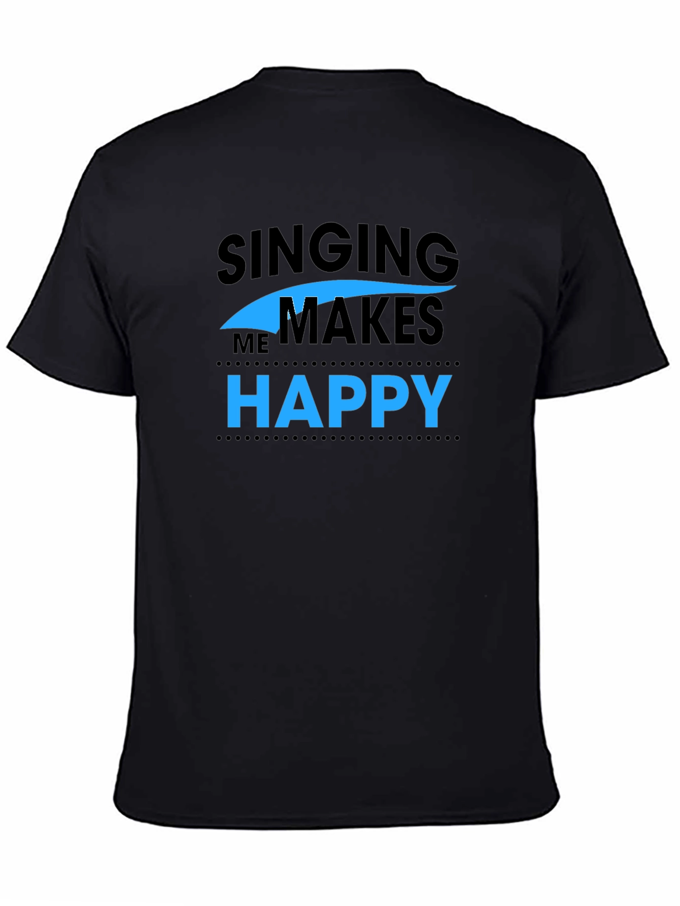 Singing Makes Me Happy T-Shirt