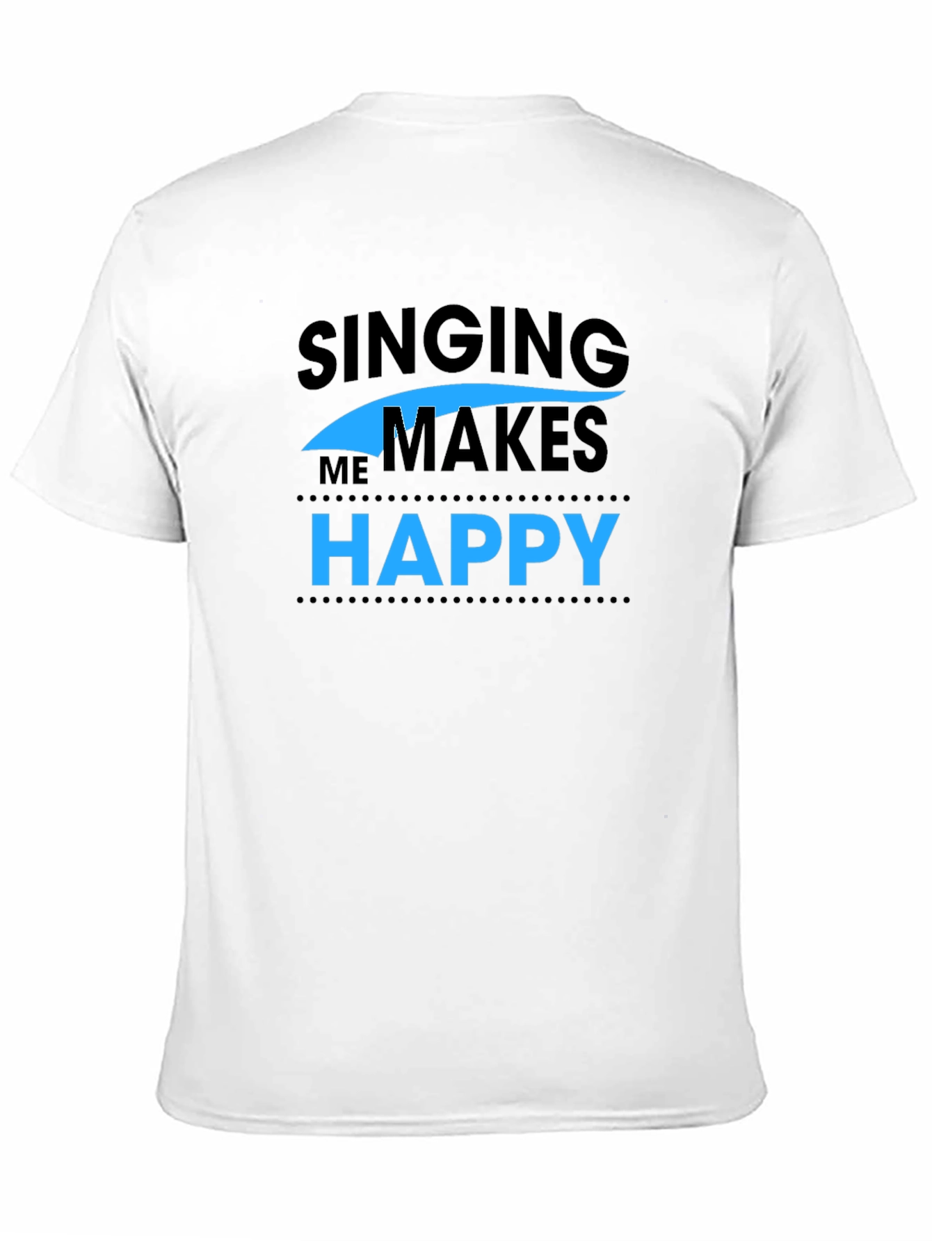 Singing Makes Me Happy T-Shirt