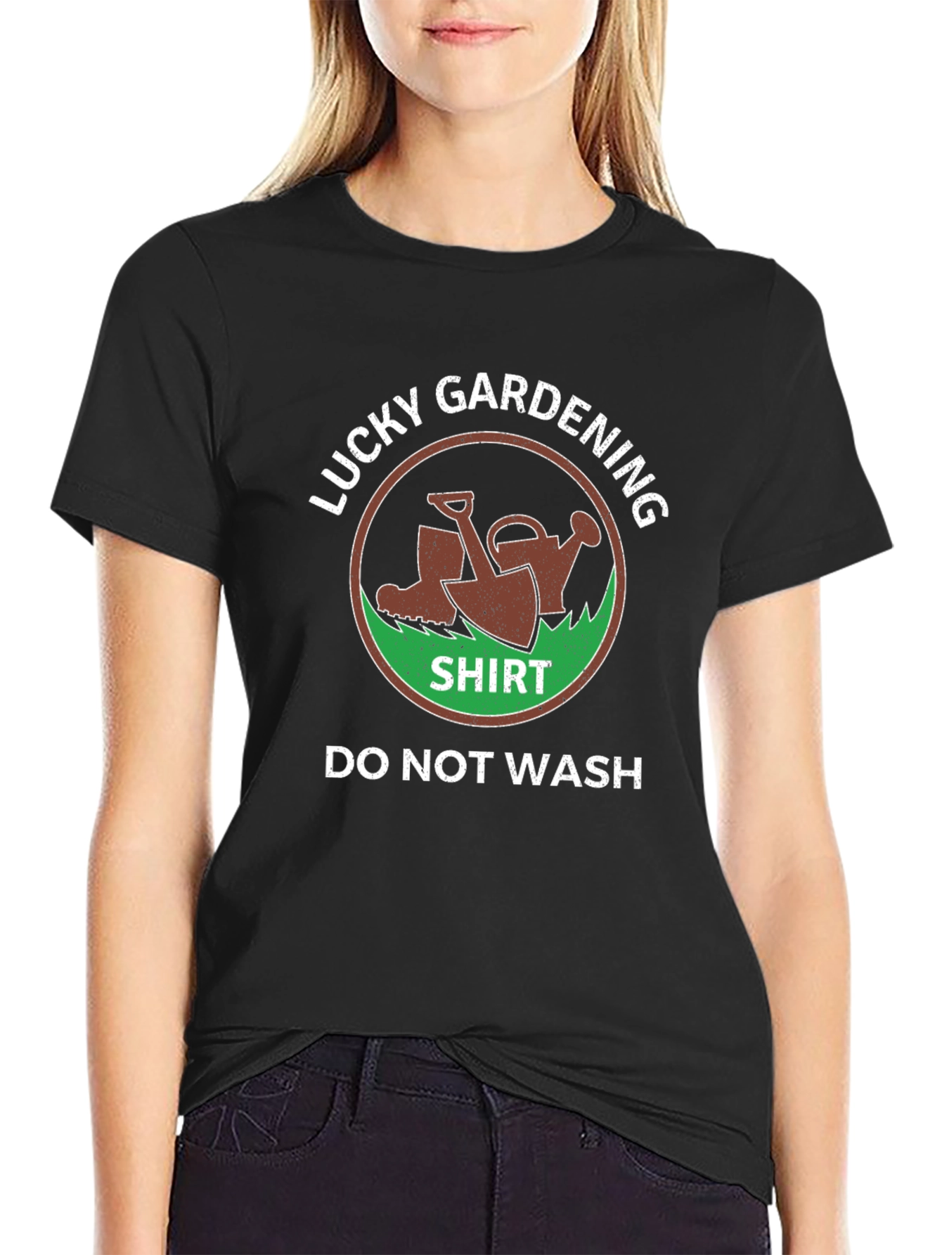 Lucky Gardening Shirt - Do Not Wash!