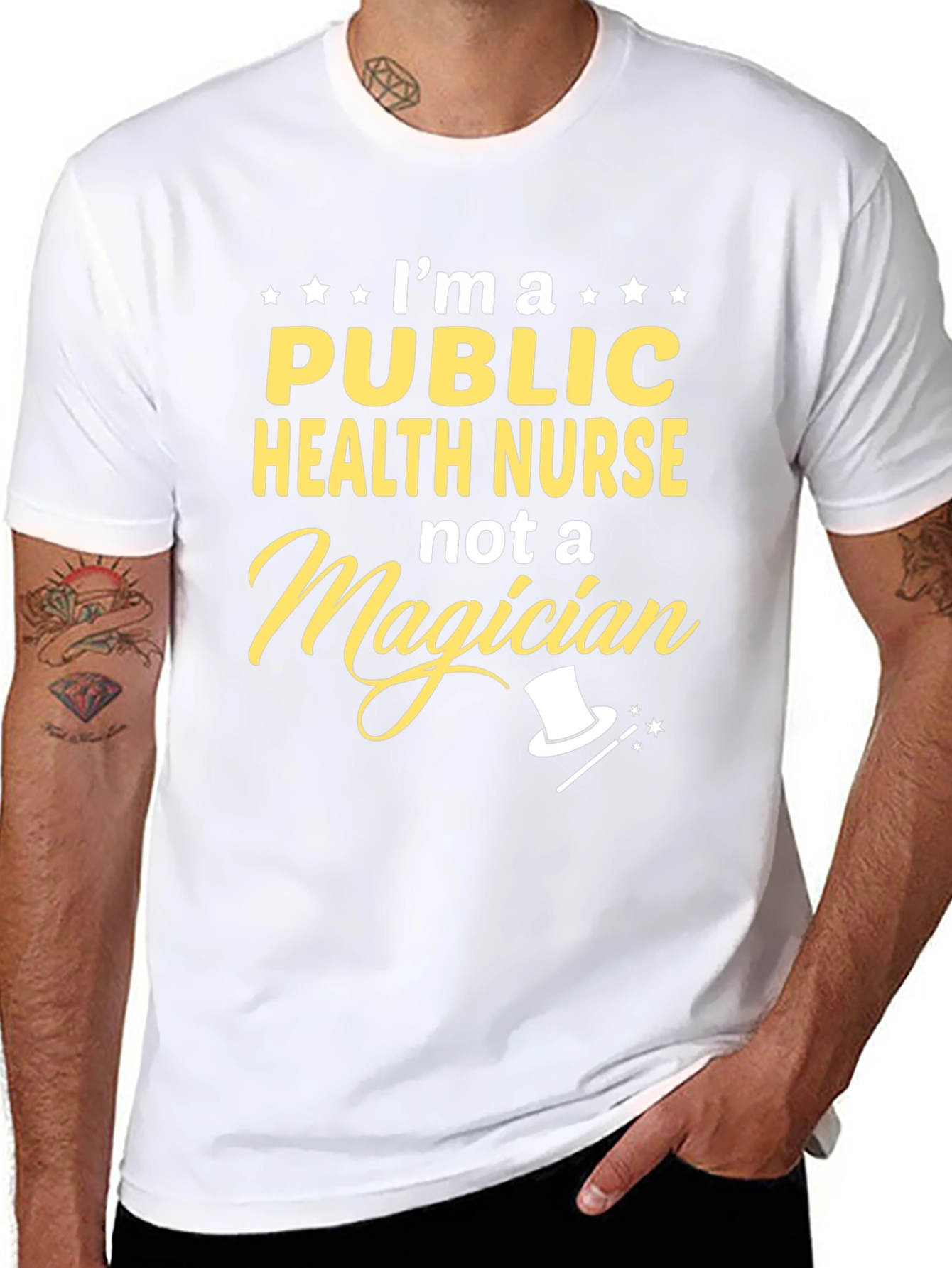 Public Health Nurse T-Shirt: Not a Magician Funny Gift