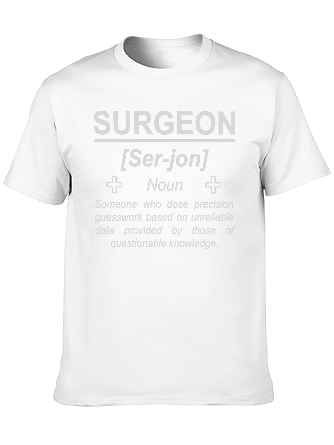 Surgeon Definition T-Shirt - Funny Medical Gift
