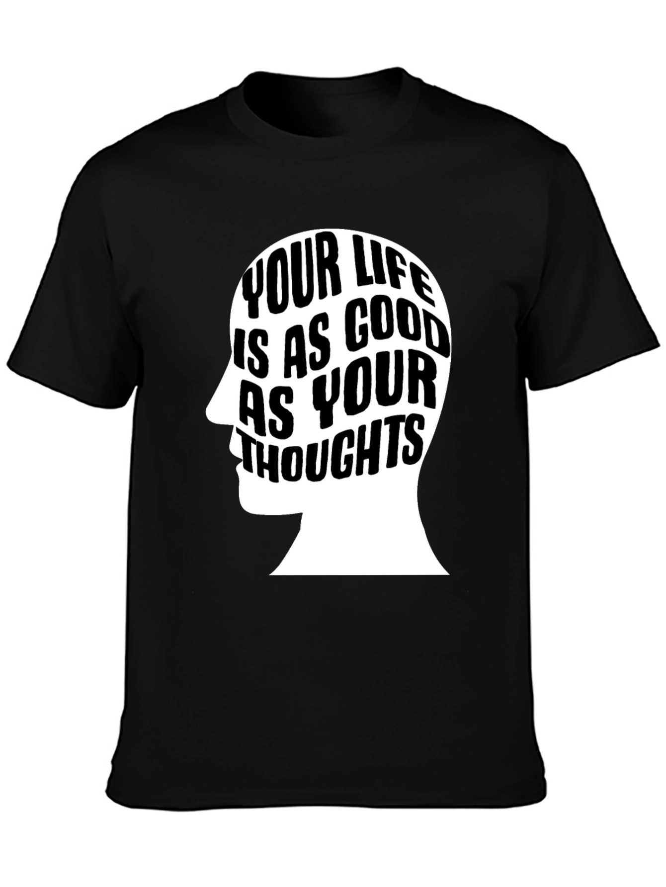 Motivational Your Life T-Shirt - Black