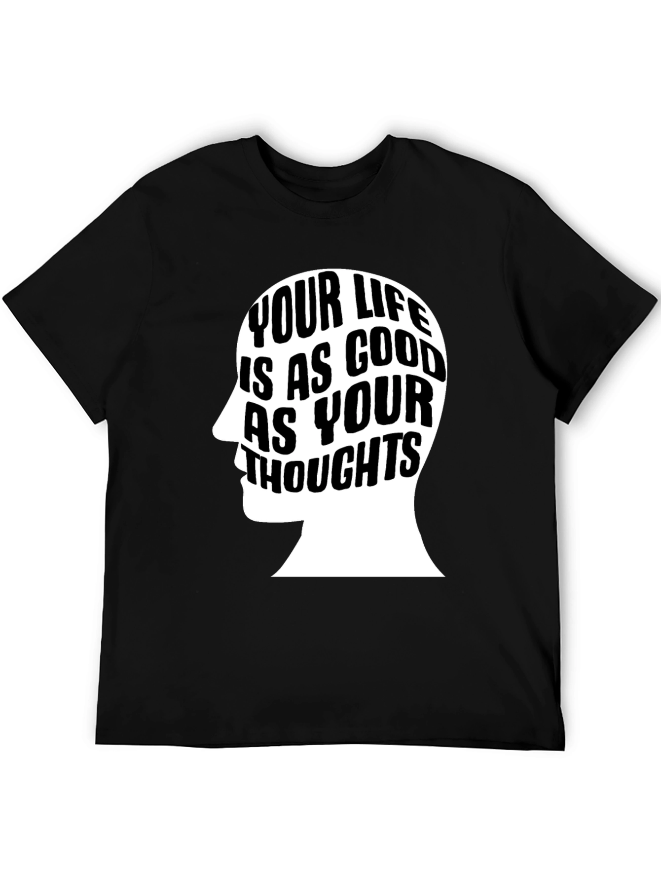 Motivational Your Life T-Shirt - Black