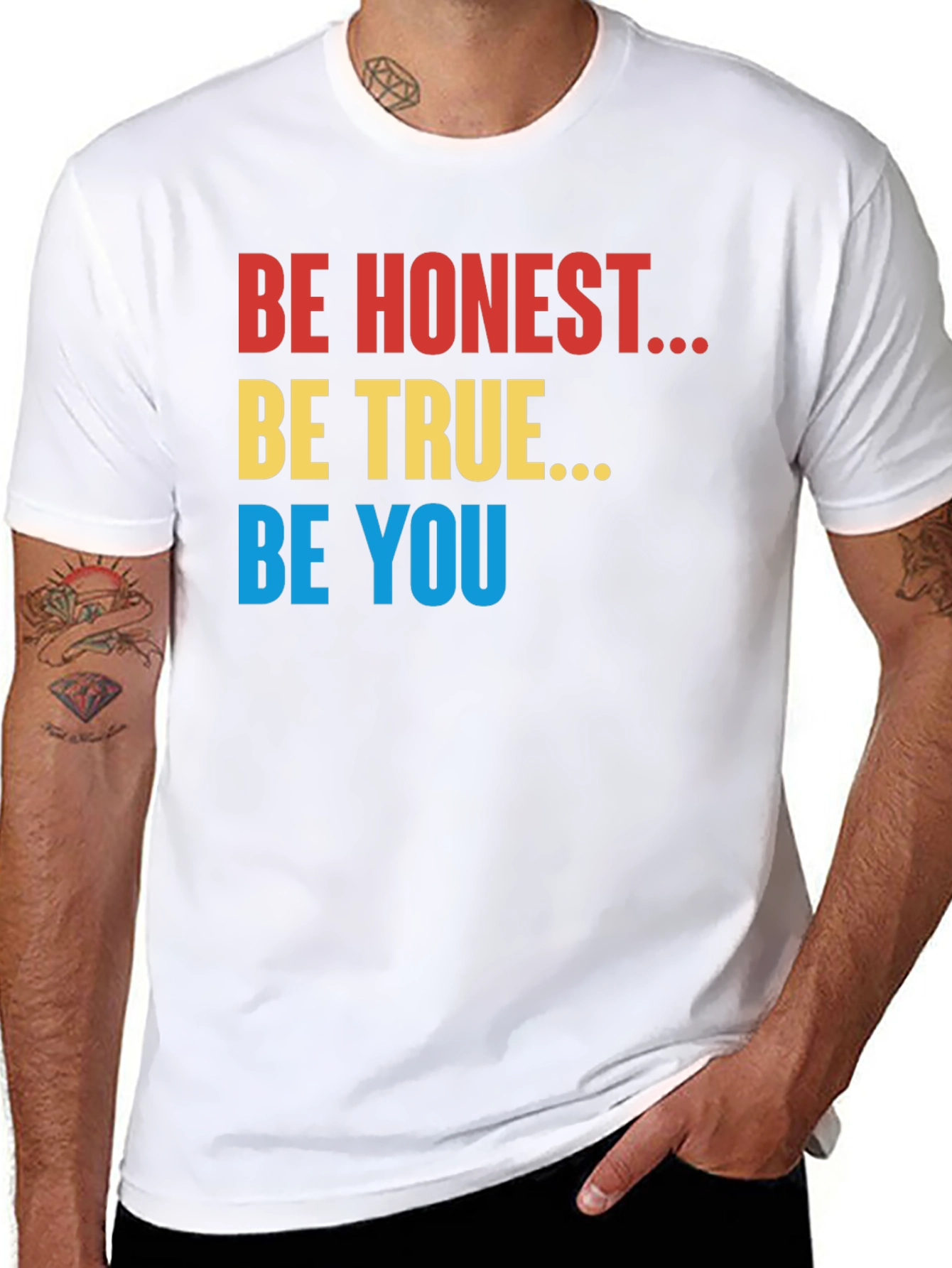 Be Honest Be True Be You Black T-Shirt