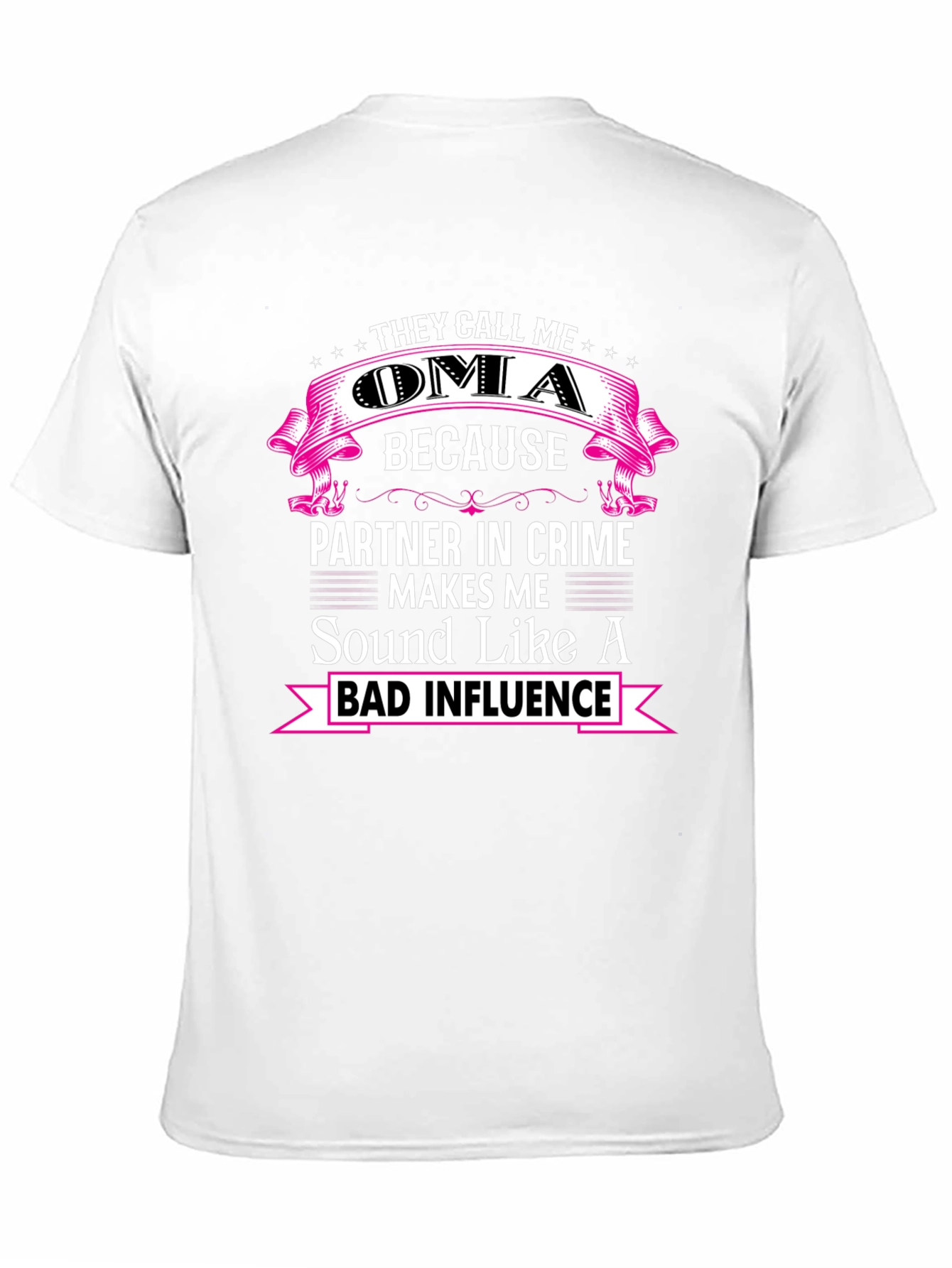 They Call Me Oma Funny T-Shirt