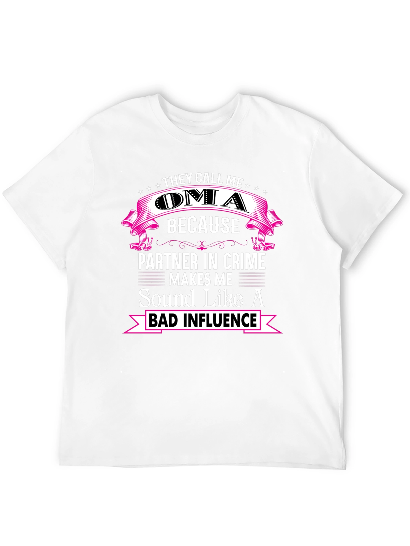 They Call Me Oma Funny T-Shirt