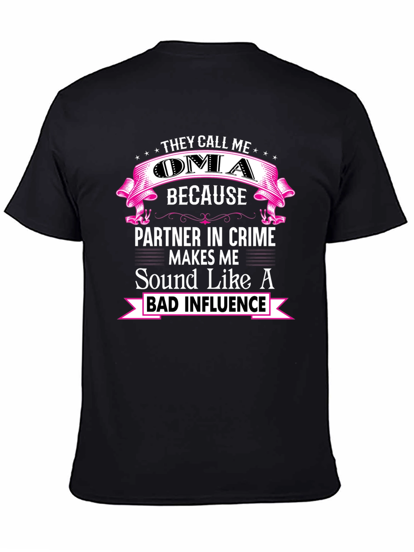 They Call Me Oma Funny T-Shirt