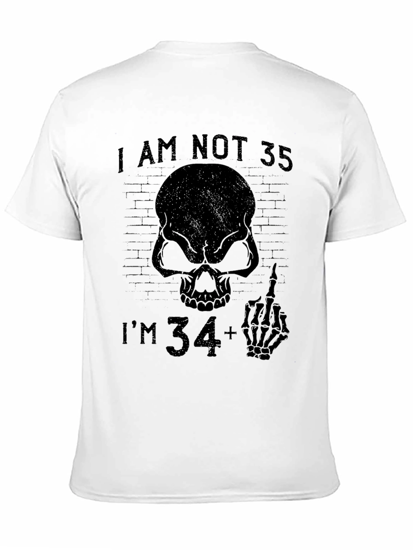 Im Not 35 Im 34+ Black T-Shirt
