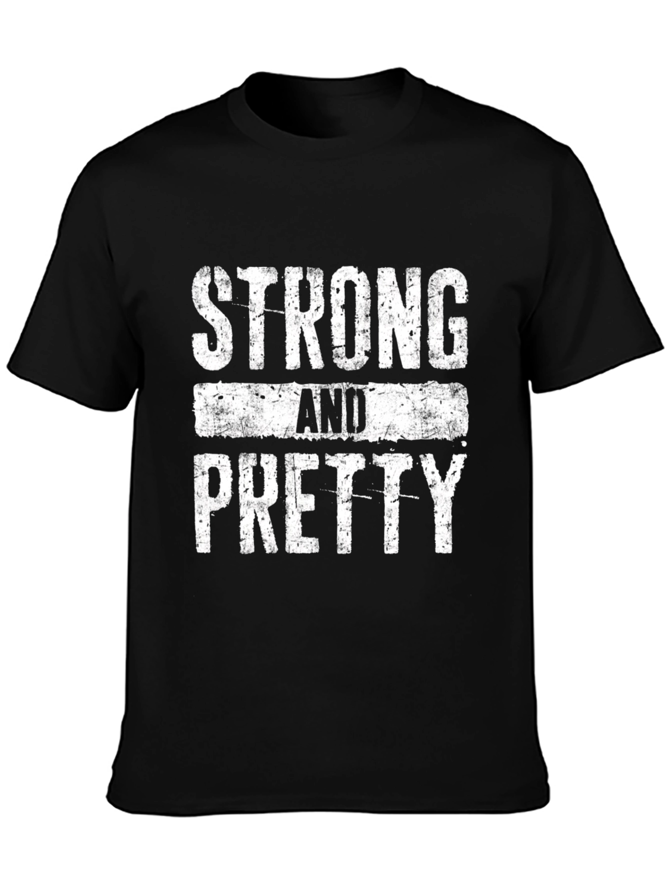 Strong and Pretty Graphic T-Shirt